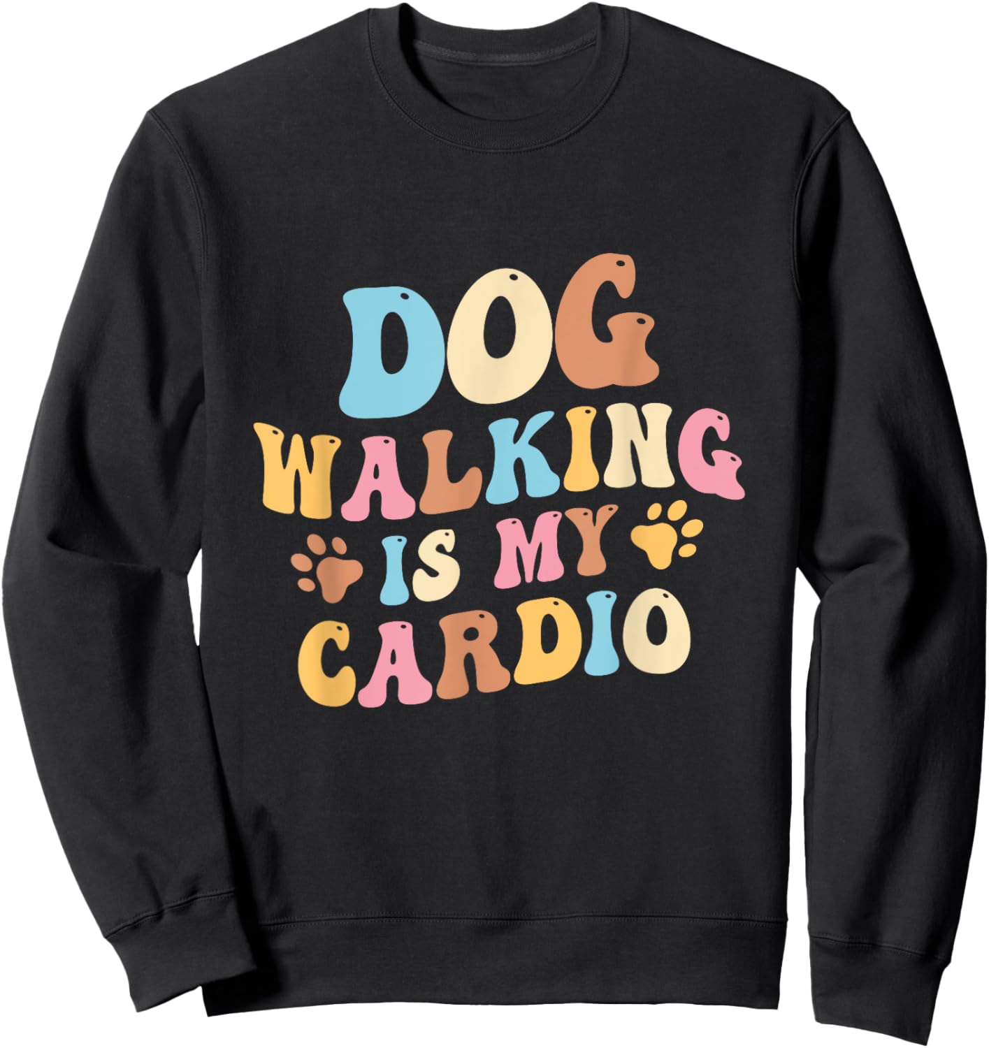 Groovy Dog walking is my cardio Women Sweatshirt - Sweatshirt | Black