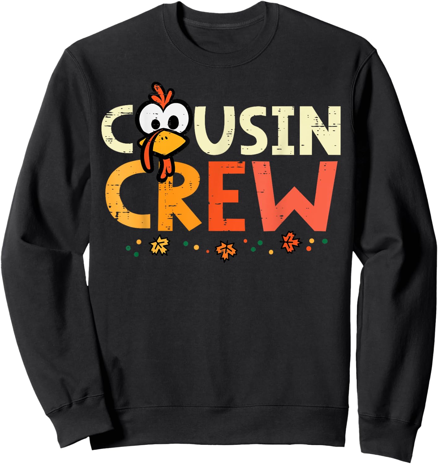 Thanksgiving Cousin Crew Squad Fall Boys Girls Kid Women Men Sweatshirt - Sweatshirt | Black