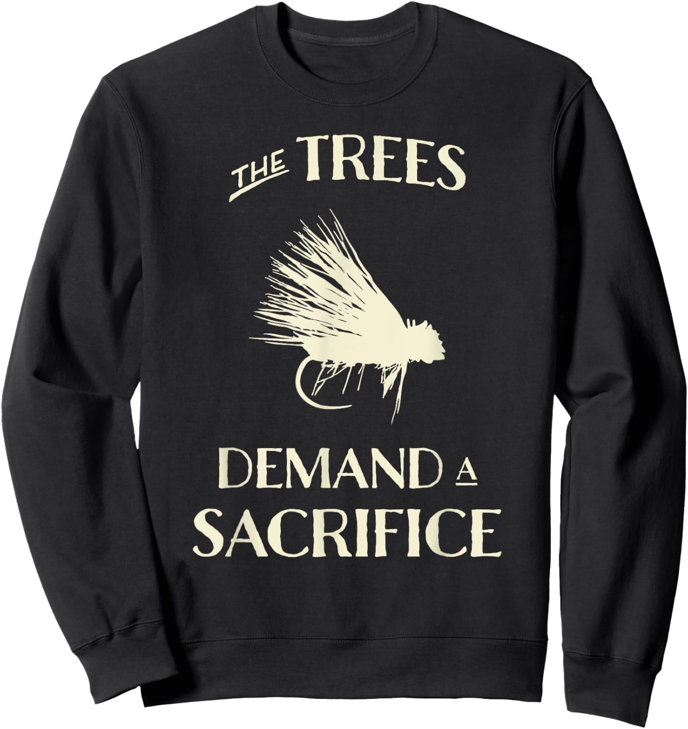 Fly Fishing for Trout Funny Fly Casting Sweatshirt - Sweatshirt | Black