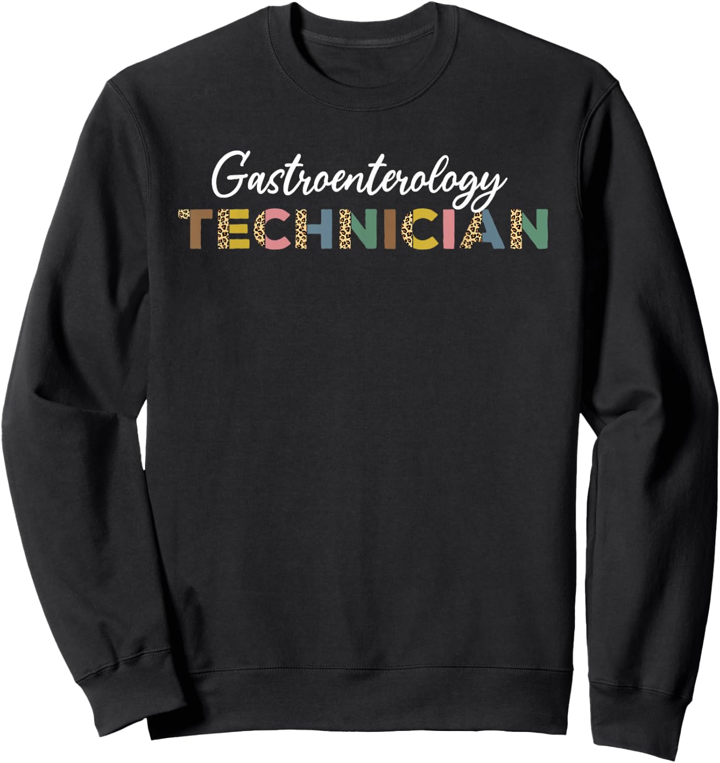 Gastroenterology Technician Leopard Pattern Endoscopy Tech Sweatshirt - Sweatshirt | Black