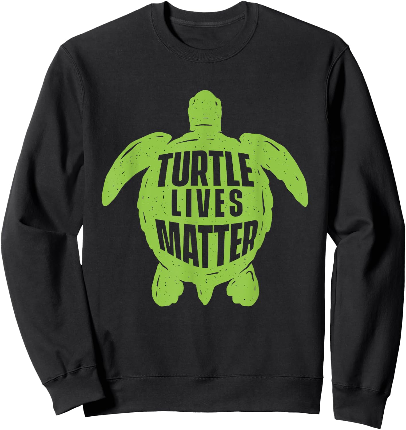 Turtle Lives Matter - Wildlife Cute Tortoise Beach Sweatshirt - Sweatshirt | Black