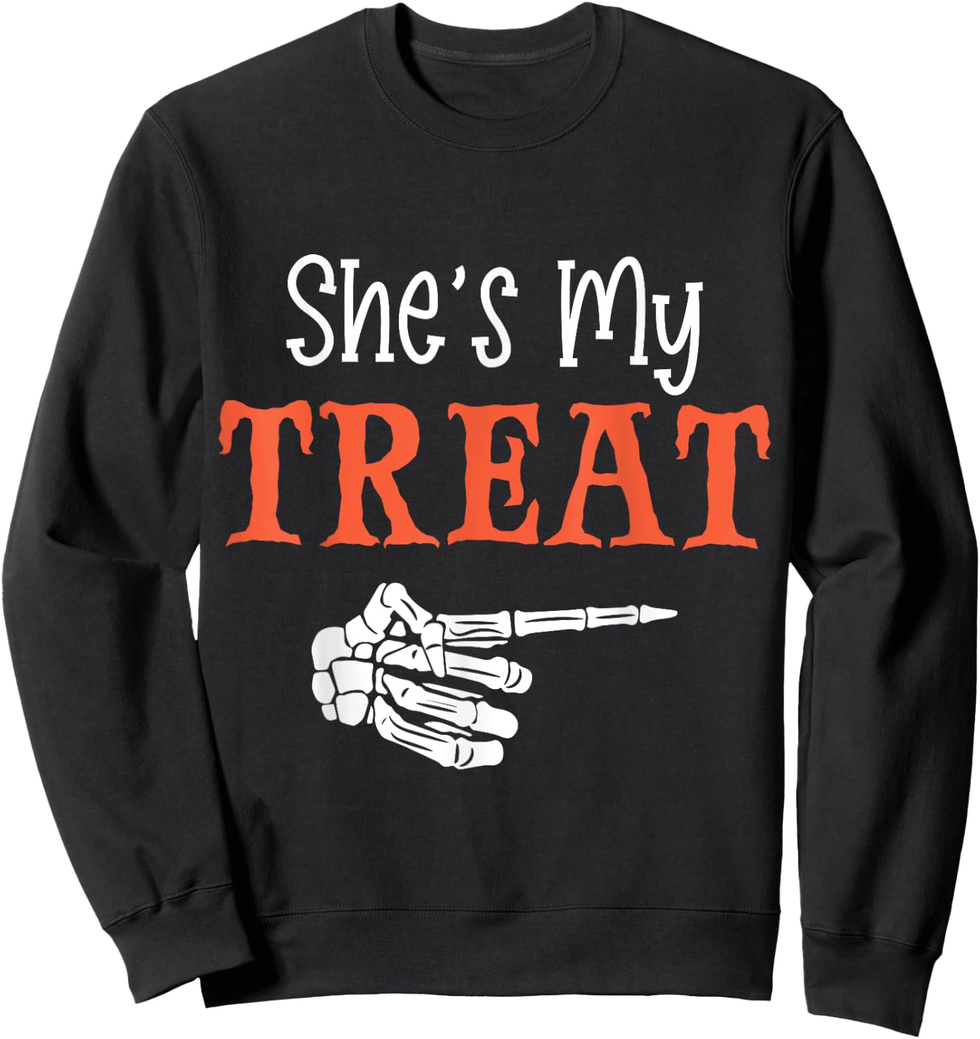 She's My Treat Funny Halloween Matching Couple Boyfriend Sweatshirt - Sweatshirt | Black