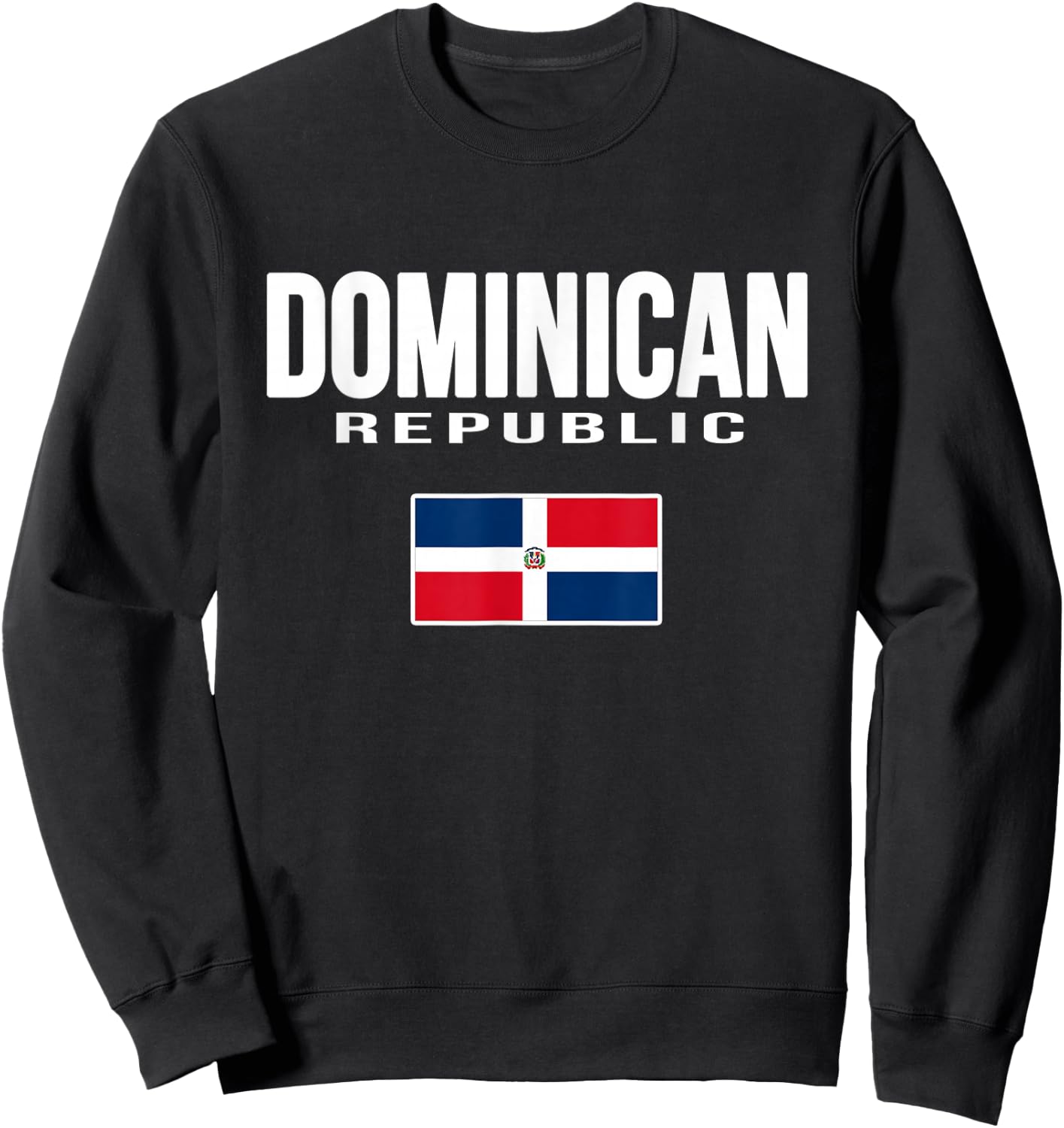 Dominican Republic Flag Republica Dominicana Souvenir Sweatshirt - Sweatshirt | Black