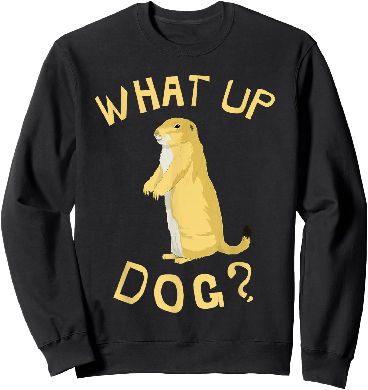Prairie Dog Shirts & Gifts What Up Dog? Prairie Dog Kids Black Cartoon Sweatshirt - Sweatshirt | Black