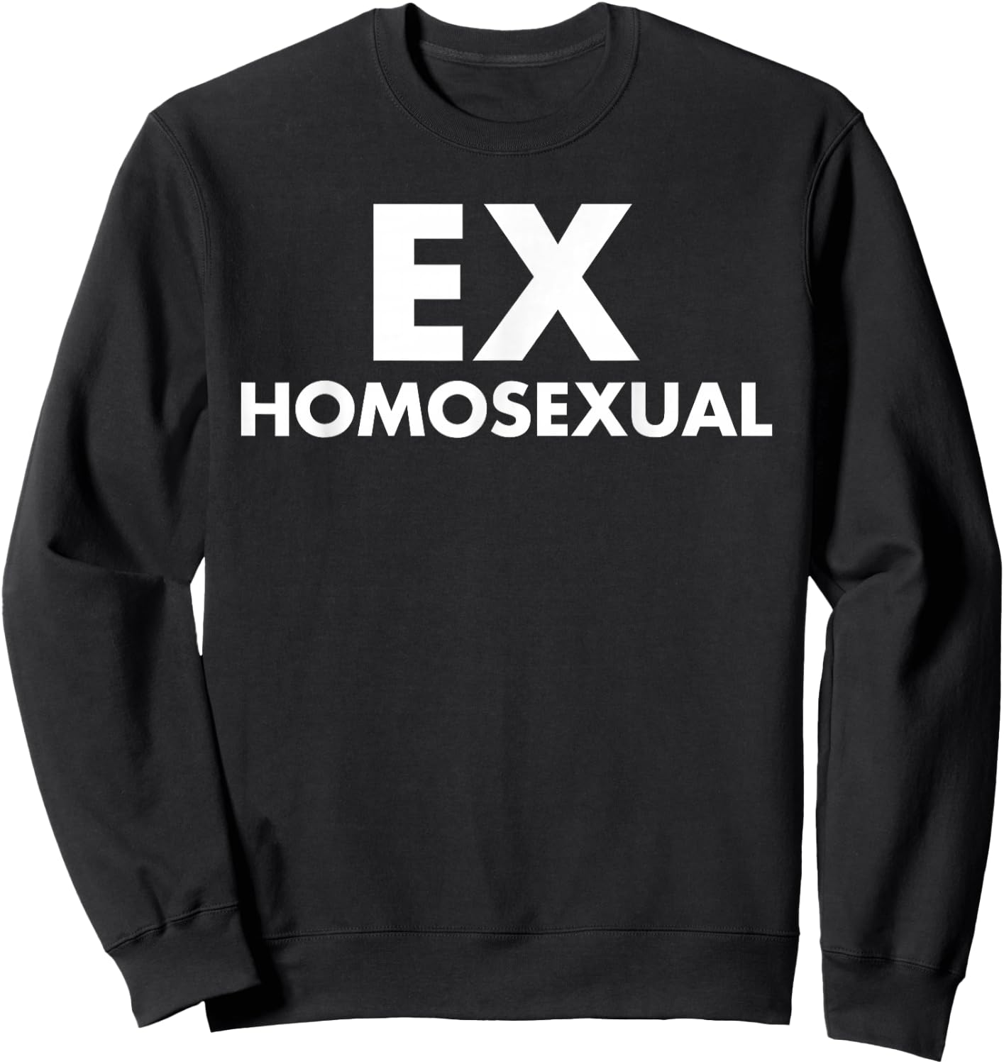 Ex Homosexual Funny LGBT Pride Month Sweatshirt - Sweatshirt | Black