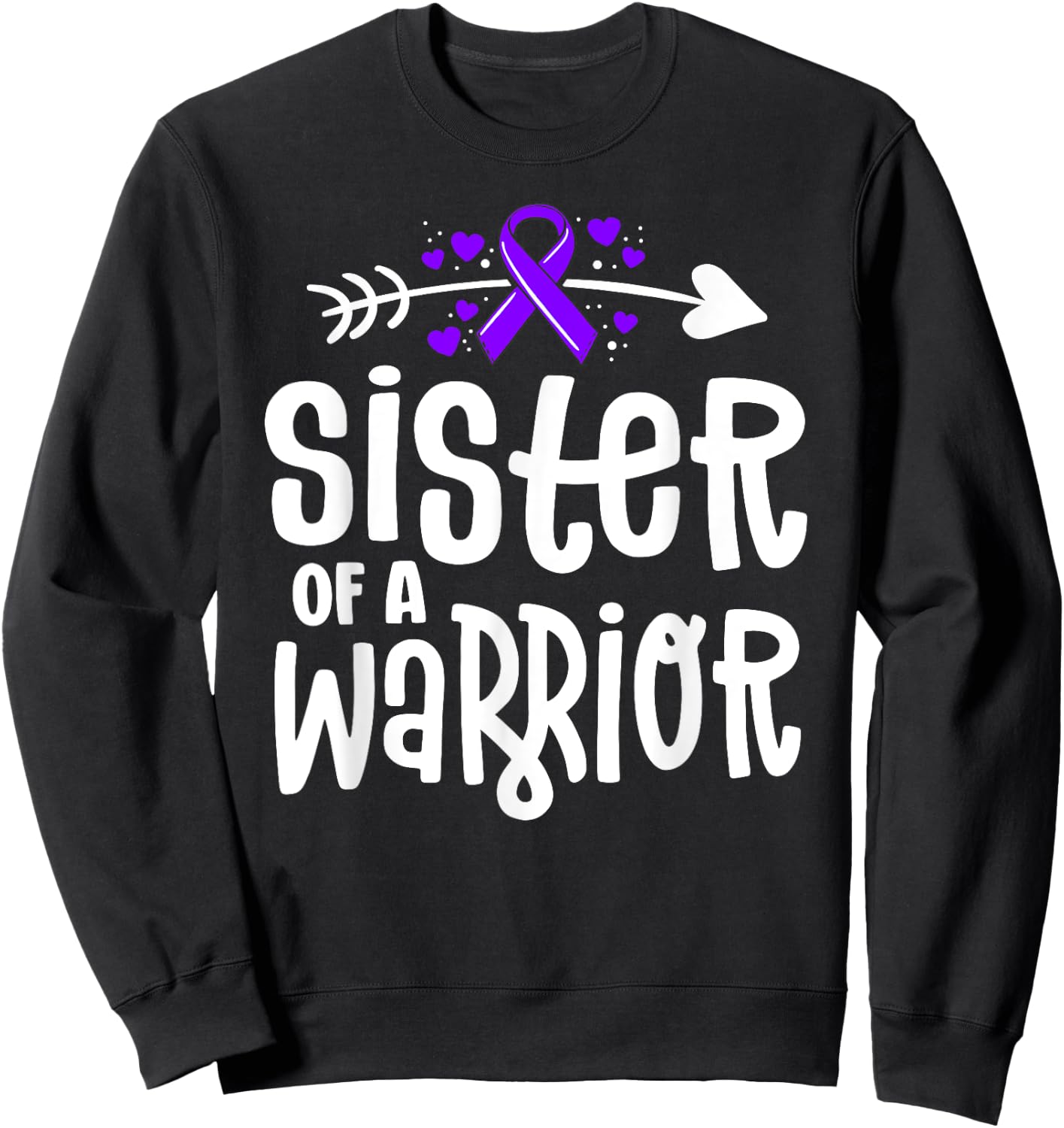 Sister Of A Warrior Hodgkins Lymphoma Cancer Family Support Sweatshirt - Sweatshirt | Black