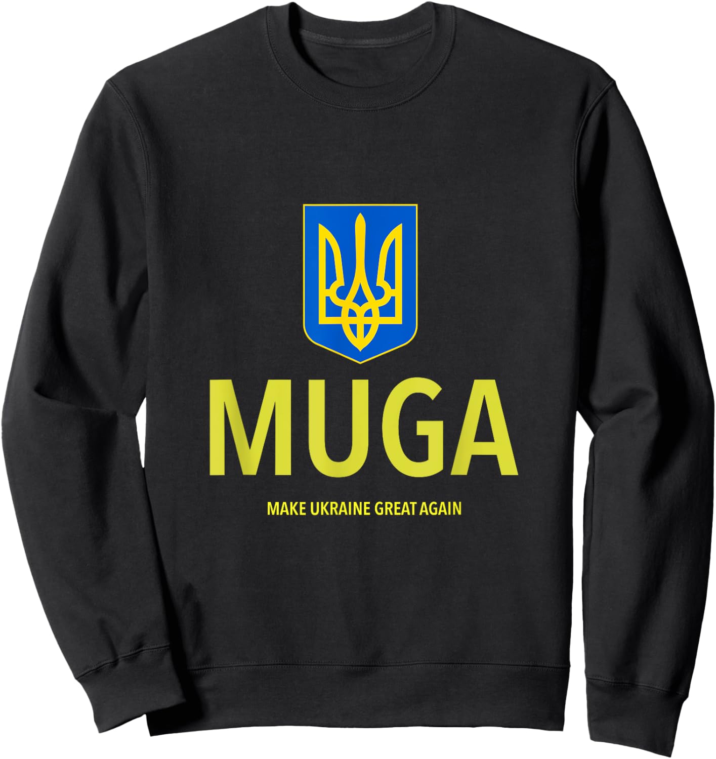 MUGA Make Ukraine Great Again Sweatshirt - Sweatshirt | Black