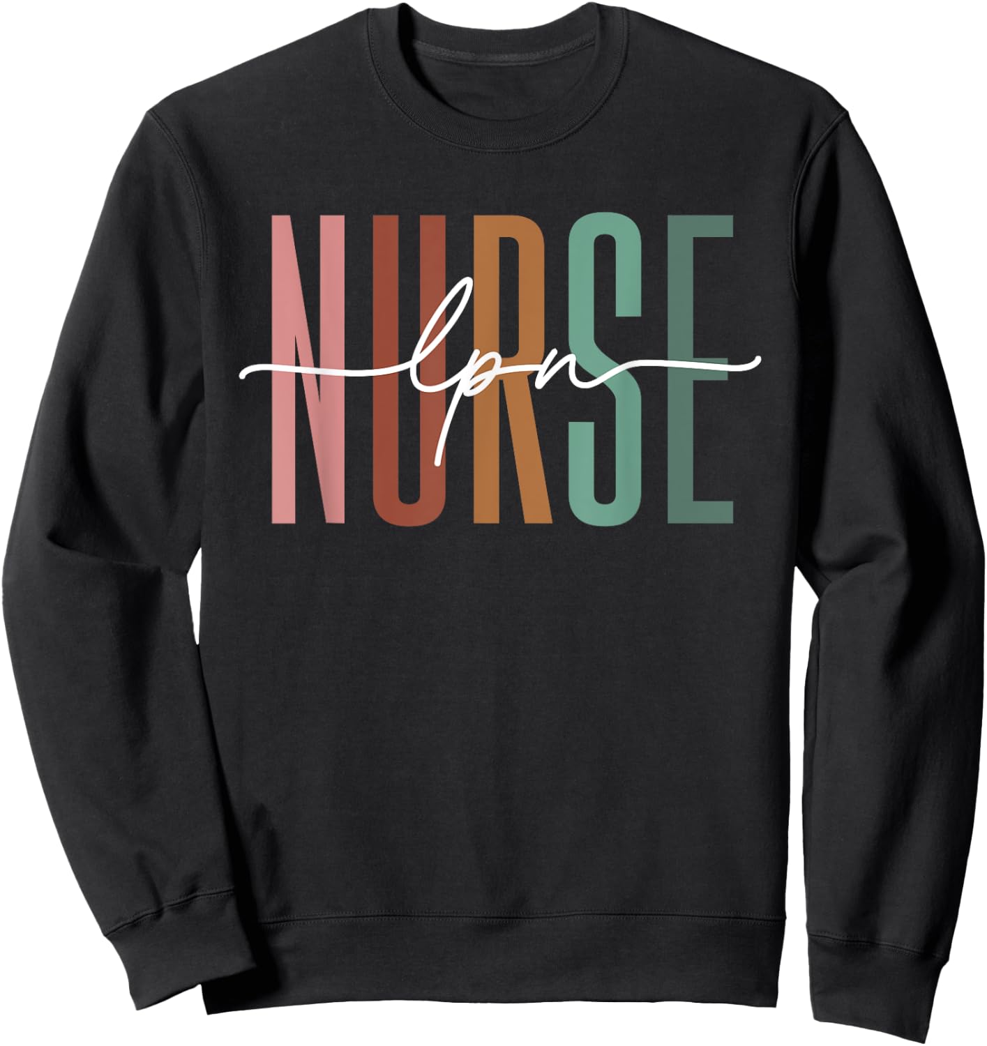 LPN Nurse Licensed Practical Nursing Nurse Week Healthcare Sweatshirt - Sweatshirt | Black