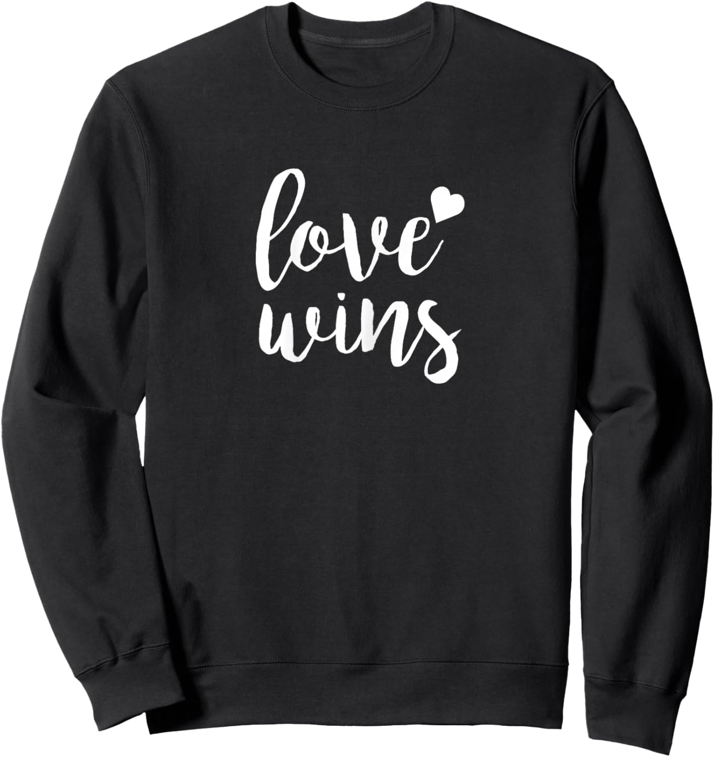 Love Wins Shirt Sweatshirt - Sweatshirt | Black