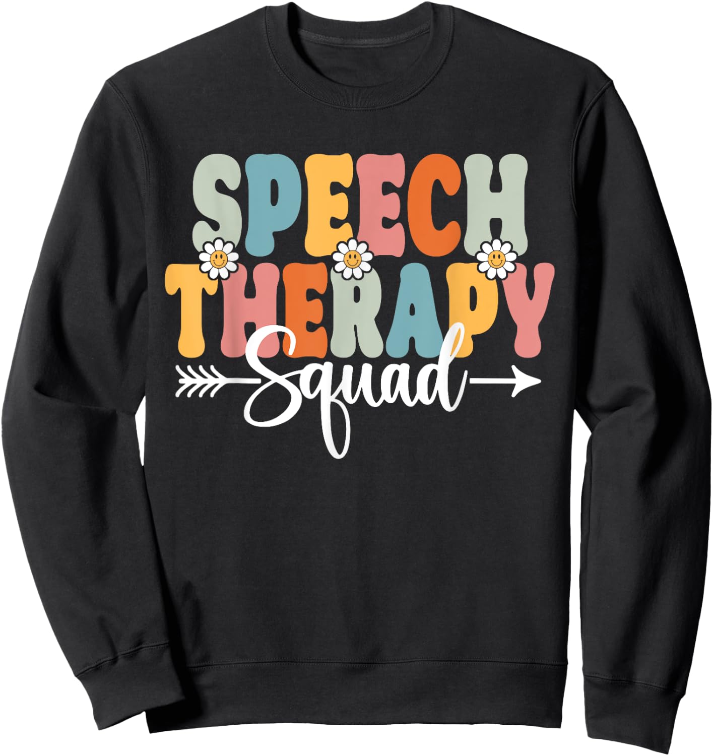 Speech Therapy Squad Back To School Speech Therapist Sweatshirt - Sweatshirt | Black
