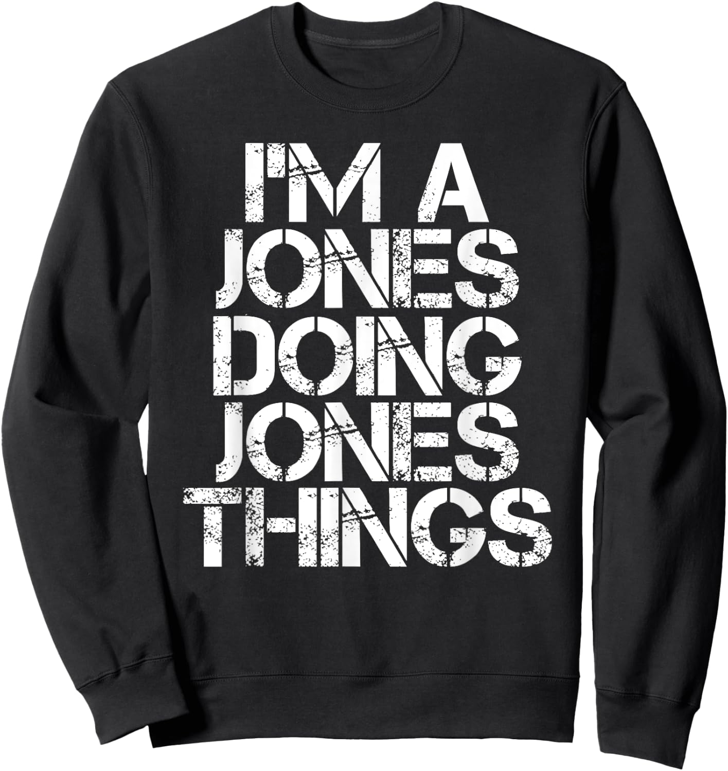 JONES Funny Surname Family Tree Birthday Reunion Gift Sweatshirt - Sweatshirt | Black
