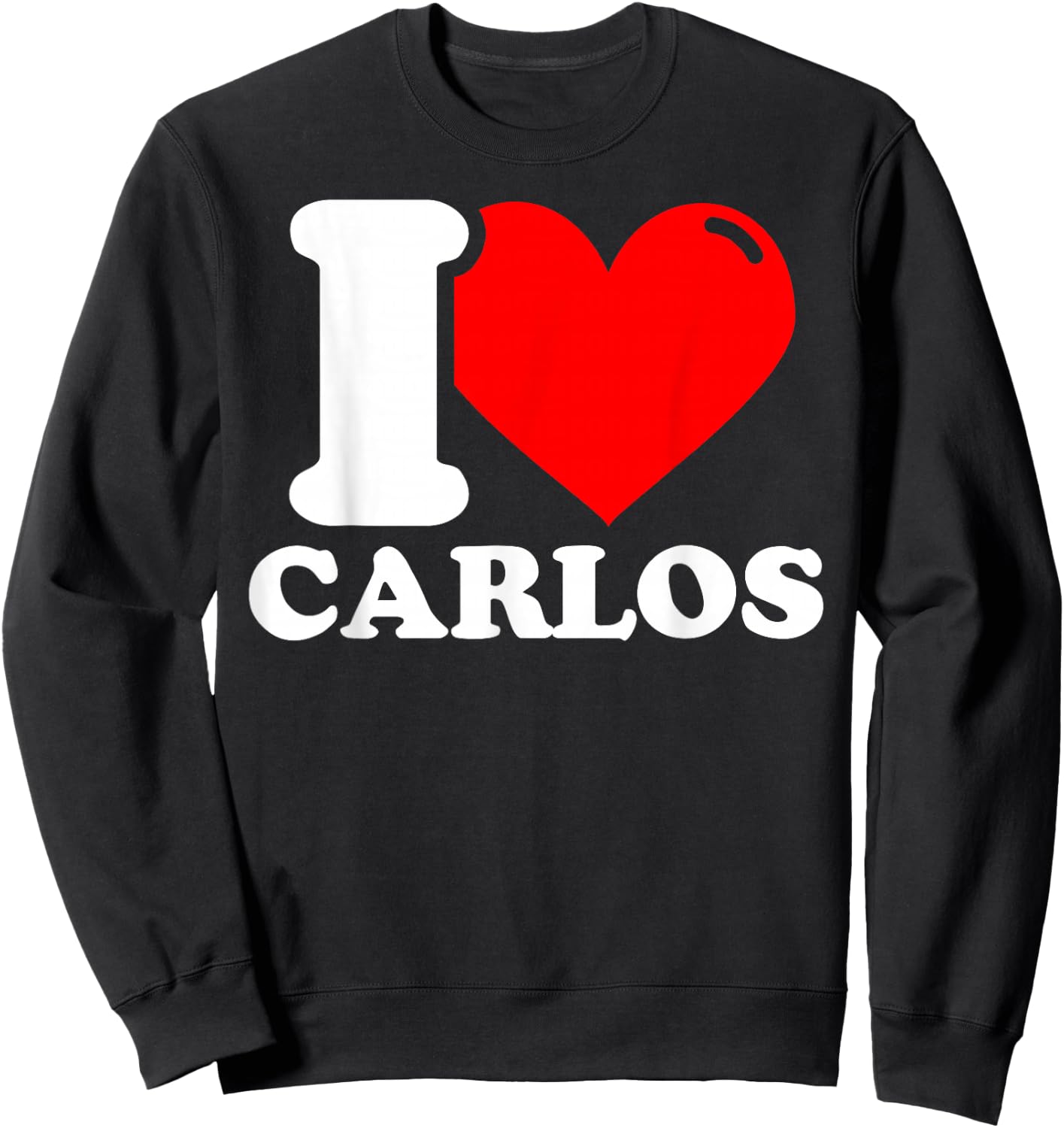 I Love Carlos Sweatshirt - Sweatshirt | Black