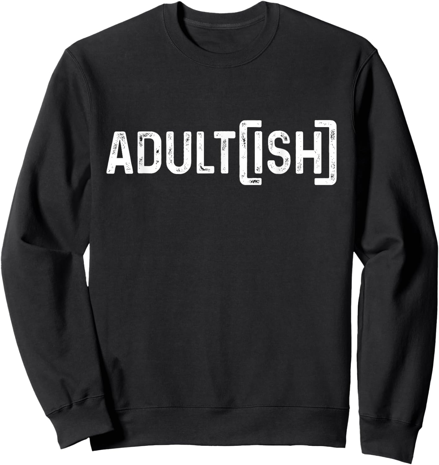 Adultish Shirt 18th Birthday Men 18 Year Old Boy Son Sweatshirt - Sweatshirt | Black