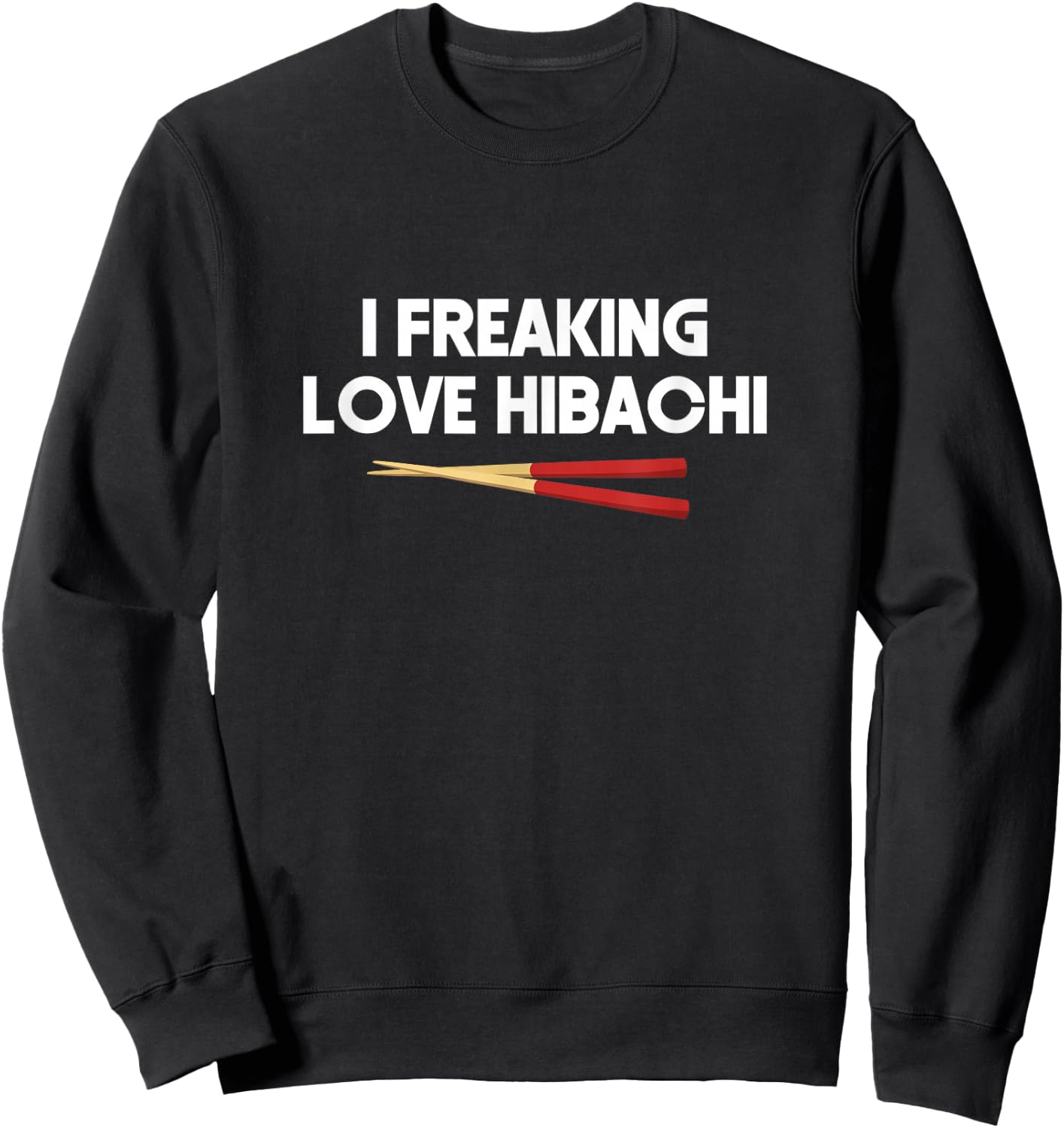 Hibachi Gift, All I Want Is Habachi Shirt Sweatshirt - Sweatshirt | Black