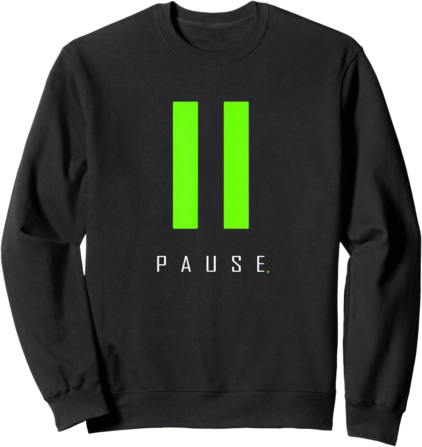 Green Color Pause. Green Graphic Sweatshirt - Sweatshirt | Black