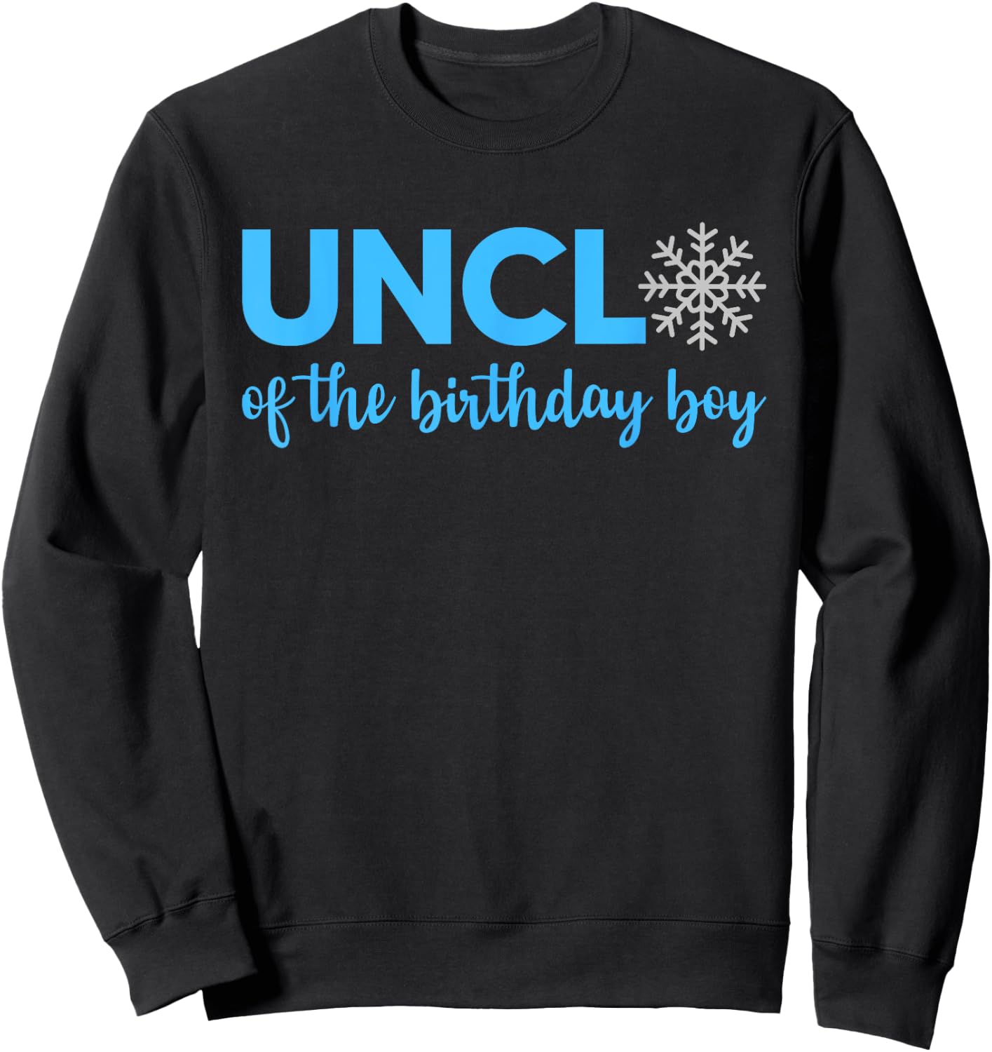 Uncle Of The Birthday Boy Winter Onederland 1st Birthday Sweatshirt - Sweatshirt | Black