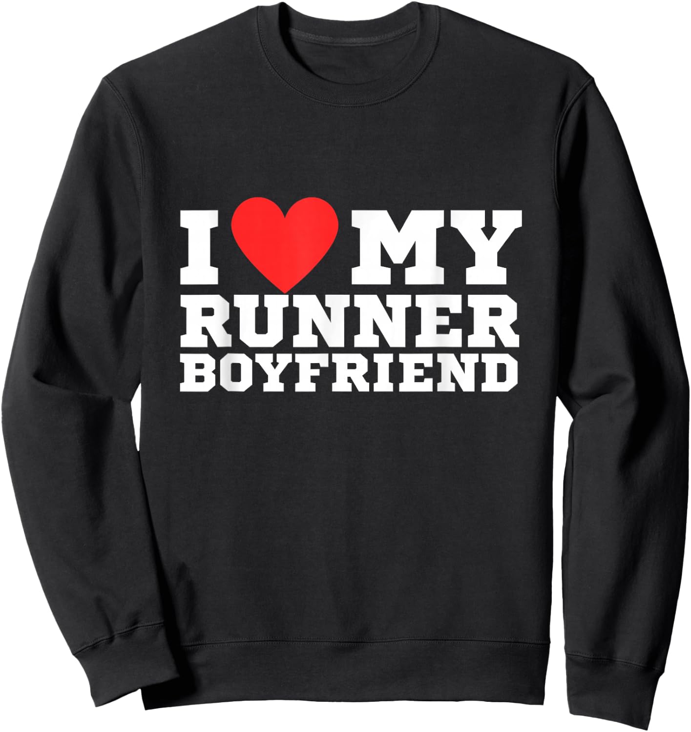 I love my runner boyfreind| y2k | red heart | love Sweatshirt - Sweatshirt | Black