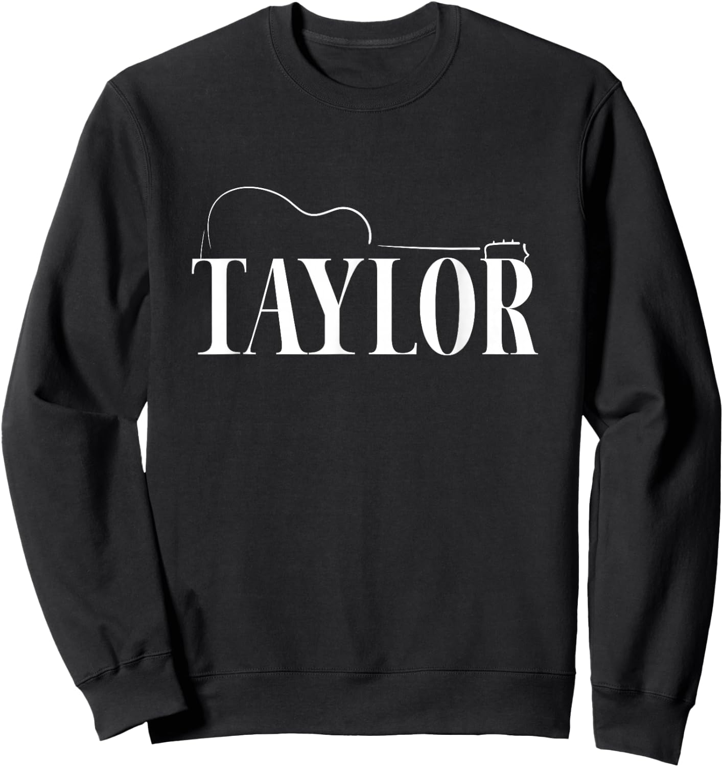 Taylor Guitar Music Personalized Taylor Name Sweatshirt - Sweatshirt | Black