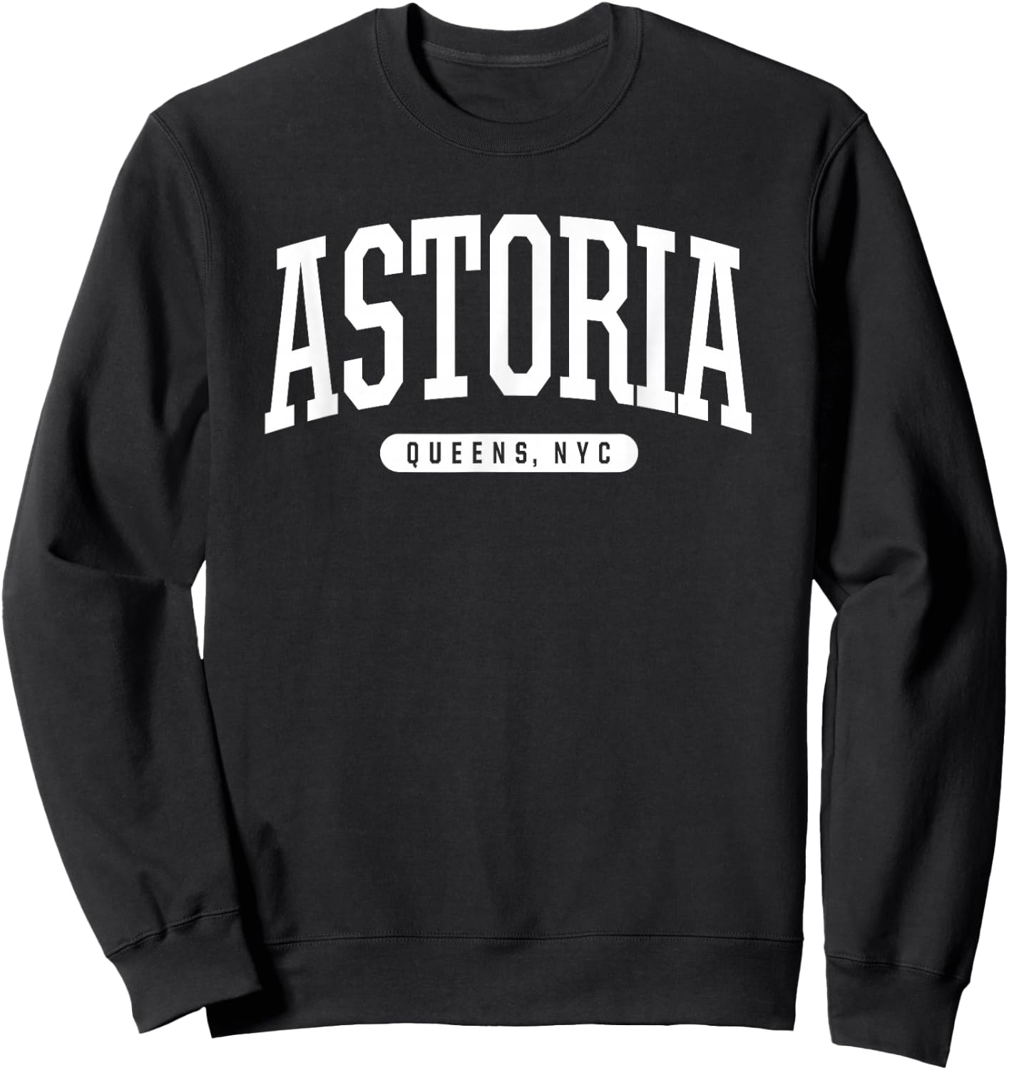 NYC Borough Astoria Queens New York Sweatshirt - Sweatshirt | Black