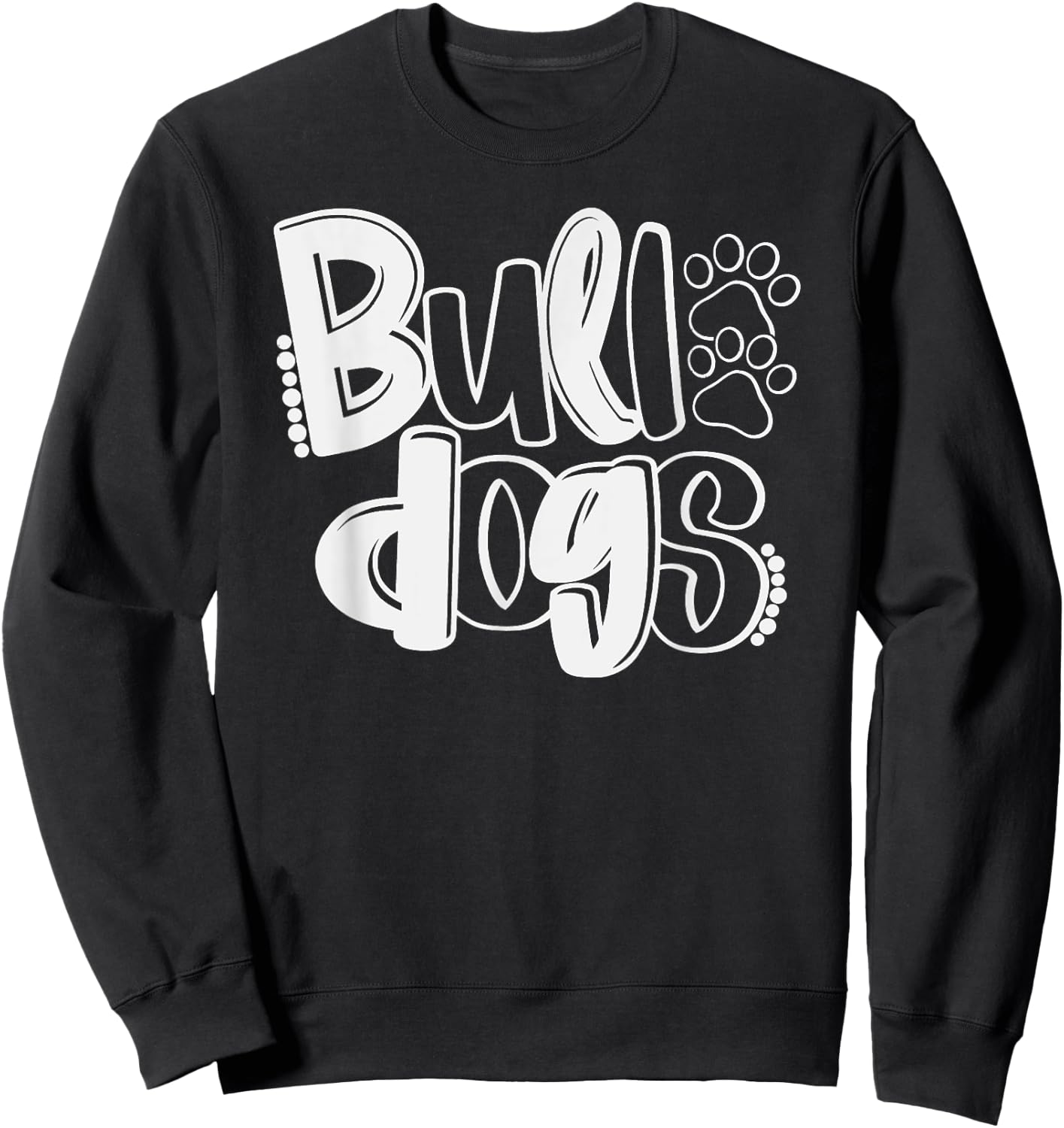 Funny Bulldog School Spirit Team Go Dawgs Back To School Sweatshirt - Sweatshirt | Black