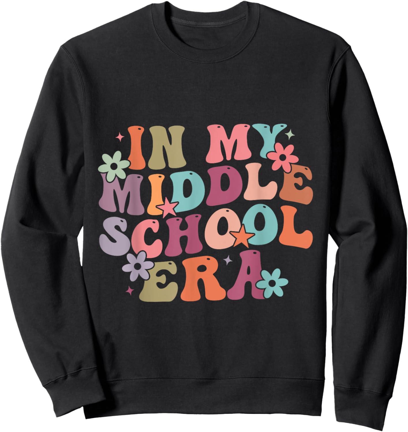 In My Middle School Era Back To School Junior teacher Men Women Kids Sweatshirt - Sweatshirt | Black