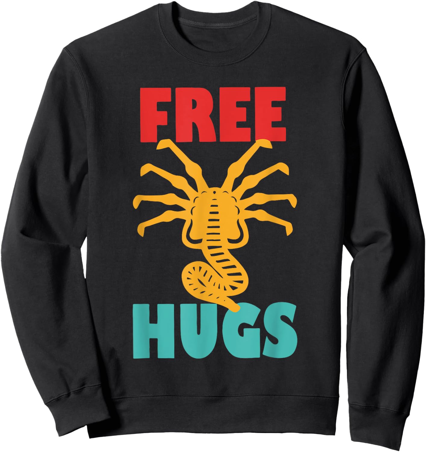 FREE ALIEN HUGS Funny design Sweatshirt - Sweatshirt | Black