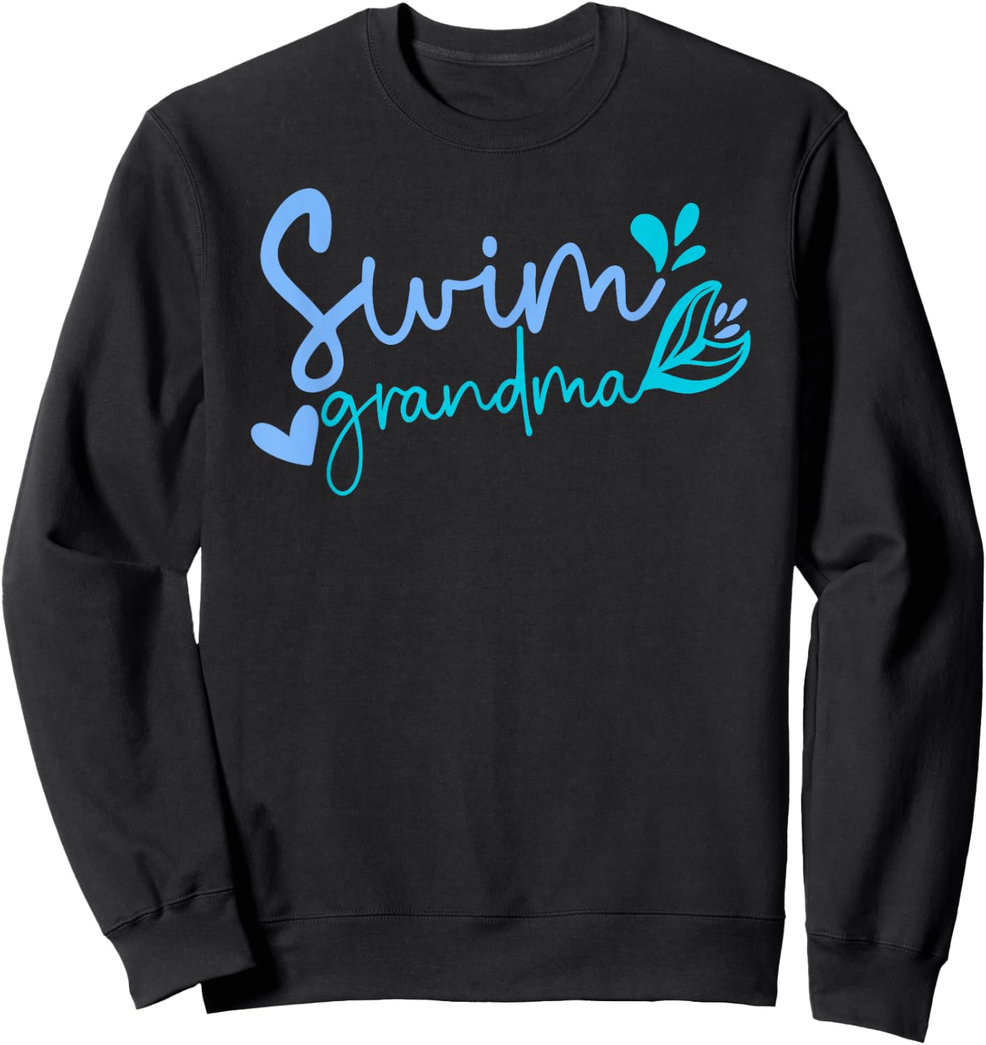 Swim Grandma Swimming Grandma Of A Swimmer Grandmother Sweatshirt - Sweatshirt | Black