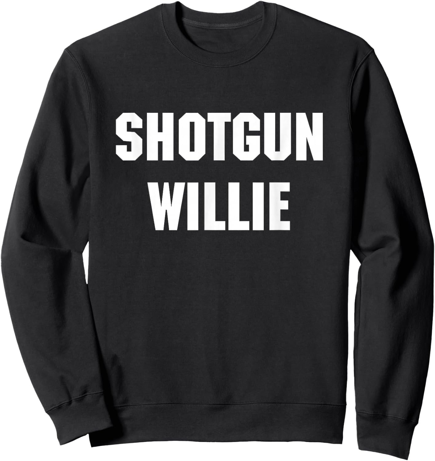 Shotgun Willie Sweatshirt - Sweatshirt | Black