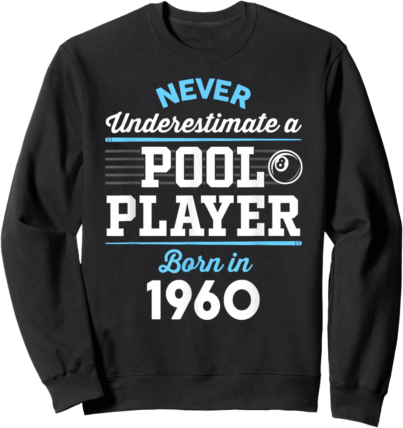 65 Year Old Pool Player 65th Birthday Billiards Sweatshirt - Sweatshirt | Black