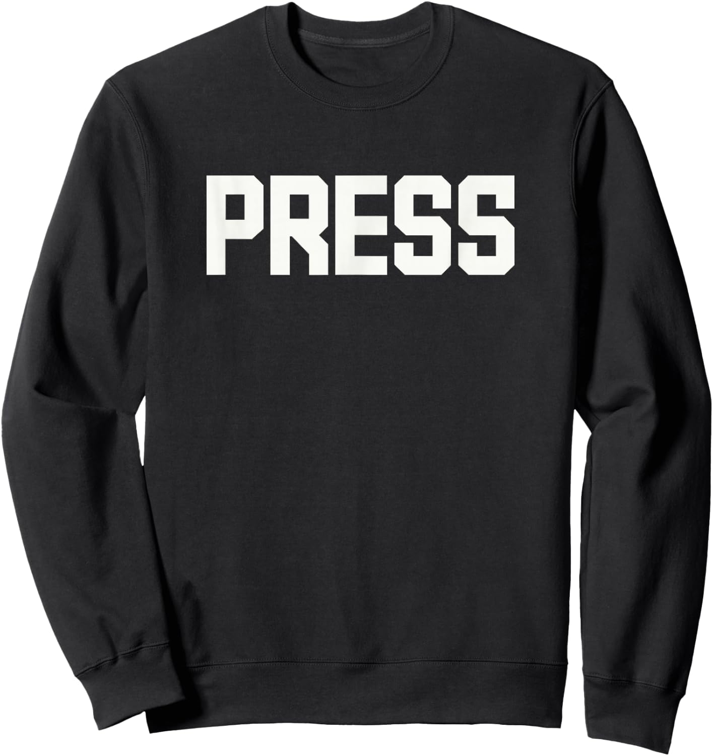 Press Text Design Ideal for Media Professionals Sweatshirt - Sweatshirt | Black