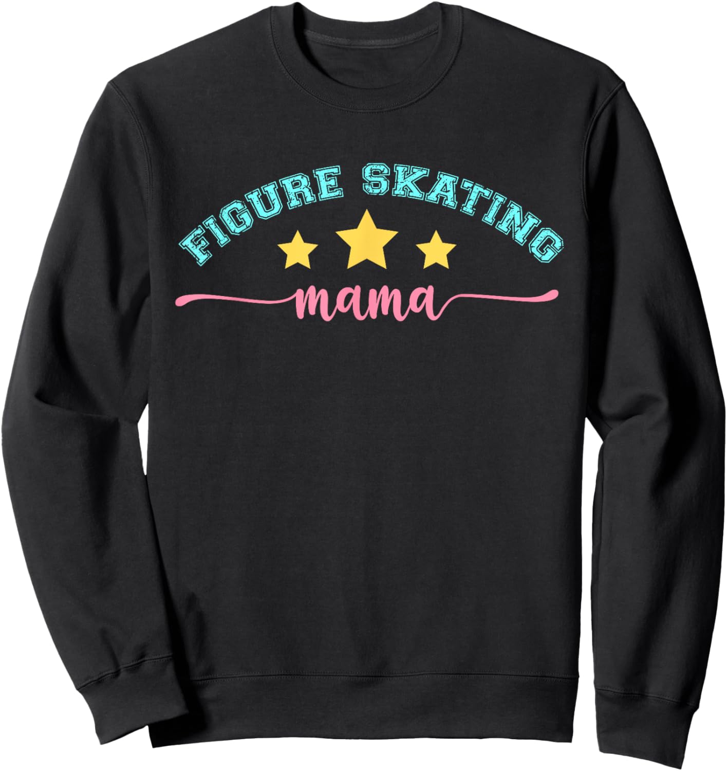 Figure Skating Mama Mothers Day Extreme Sports Sweatshirt - Sweatshirt | Black
