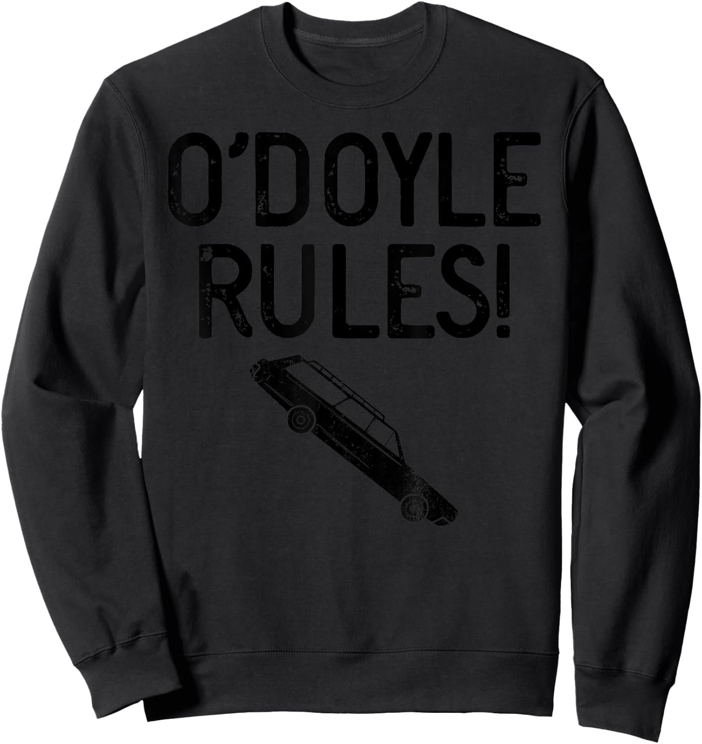 O'Doyle Rules Station Wagon Nostalgic Classic Humor Sweatshirt - Sweatshirt | Black