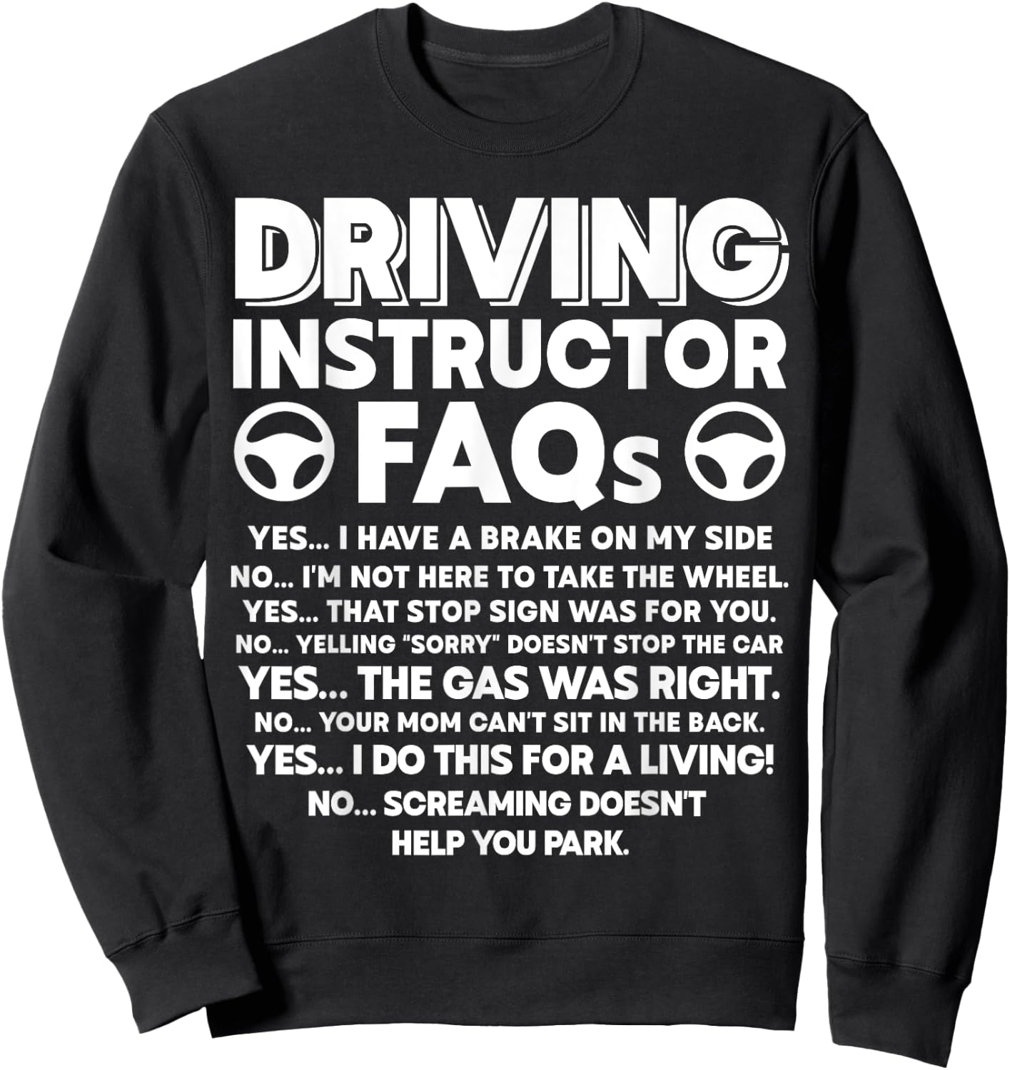Driving Instructor Sweatshirt - Sweatshirt | Black