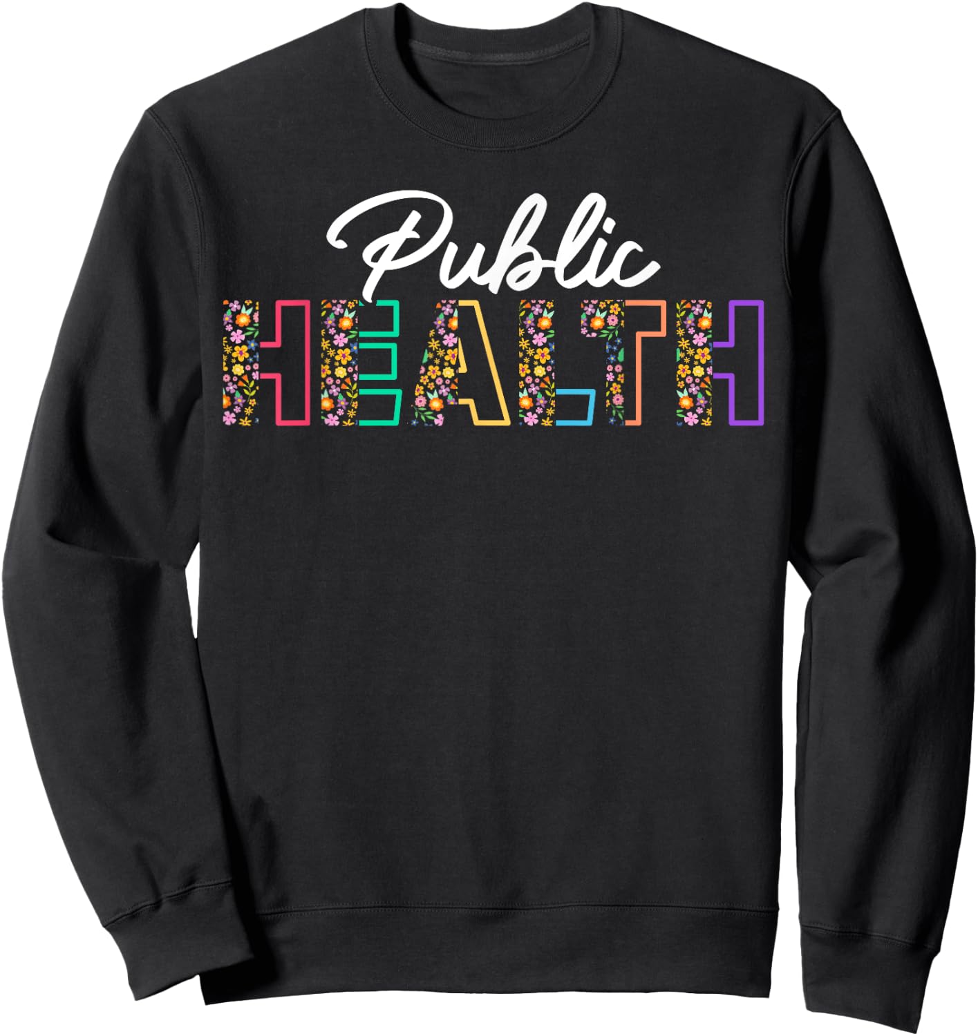 Cute Public Health Sweatshirt - Sweatshirt | Black