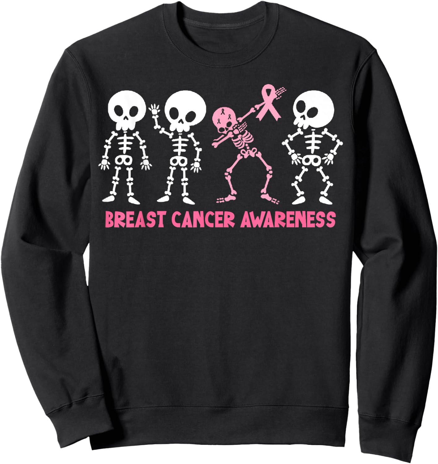 Pink Ribbon Breast Cancer Awareness Skeleton Women Men Kids Sweatshirt - Sweatshirt | Black