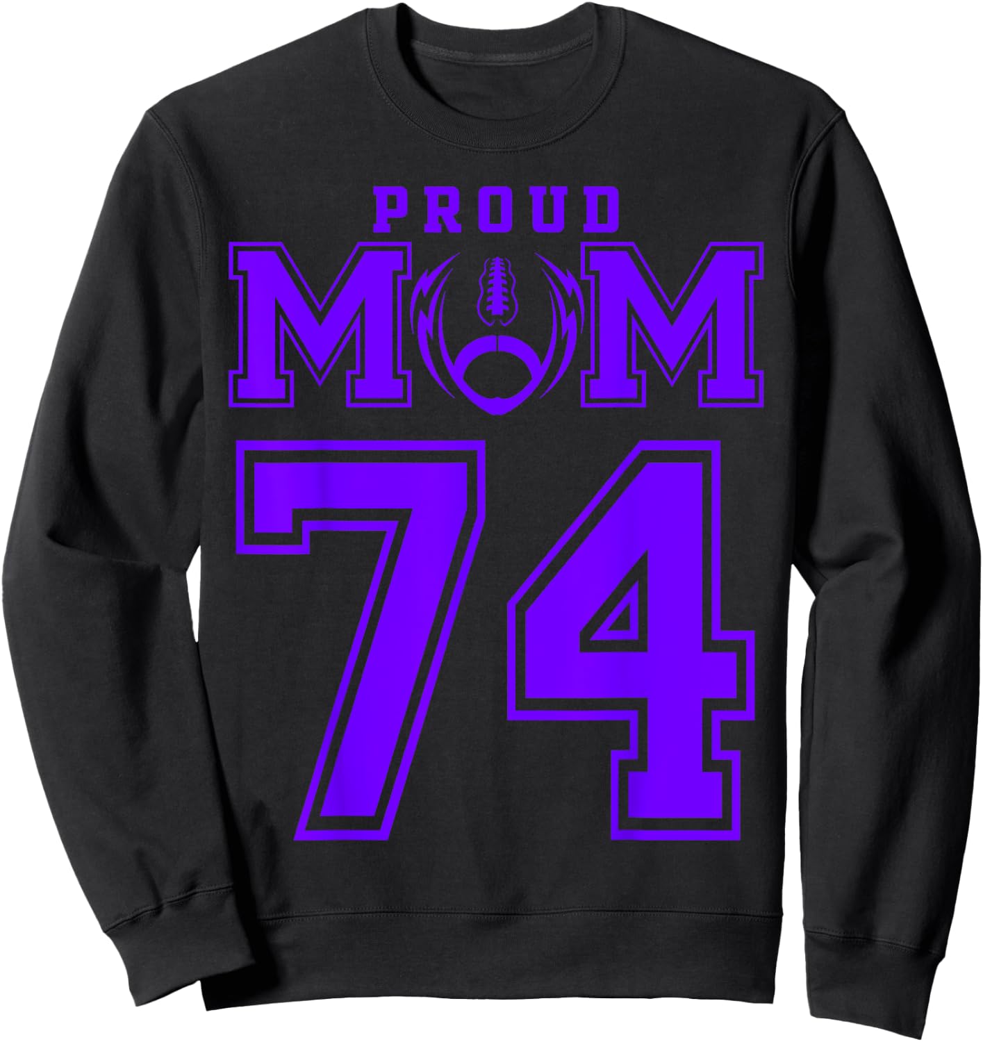 Custom Proud Football Mom Number 74 P Personalized Sweatshirt - Sweatshirt | Black