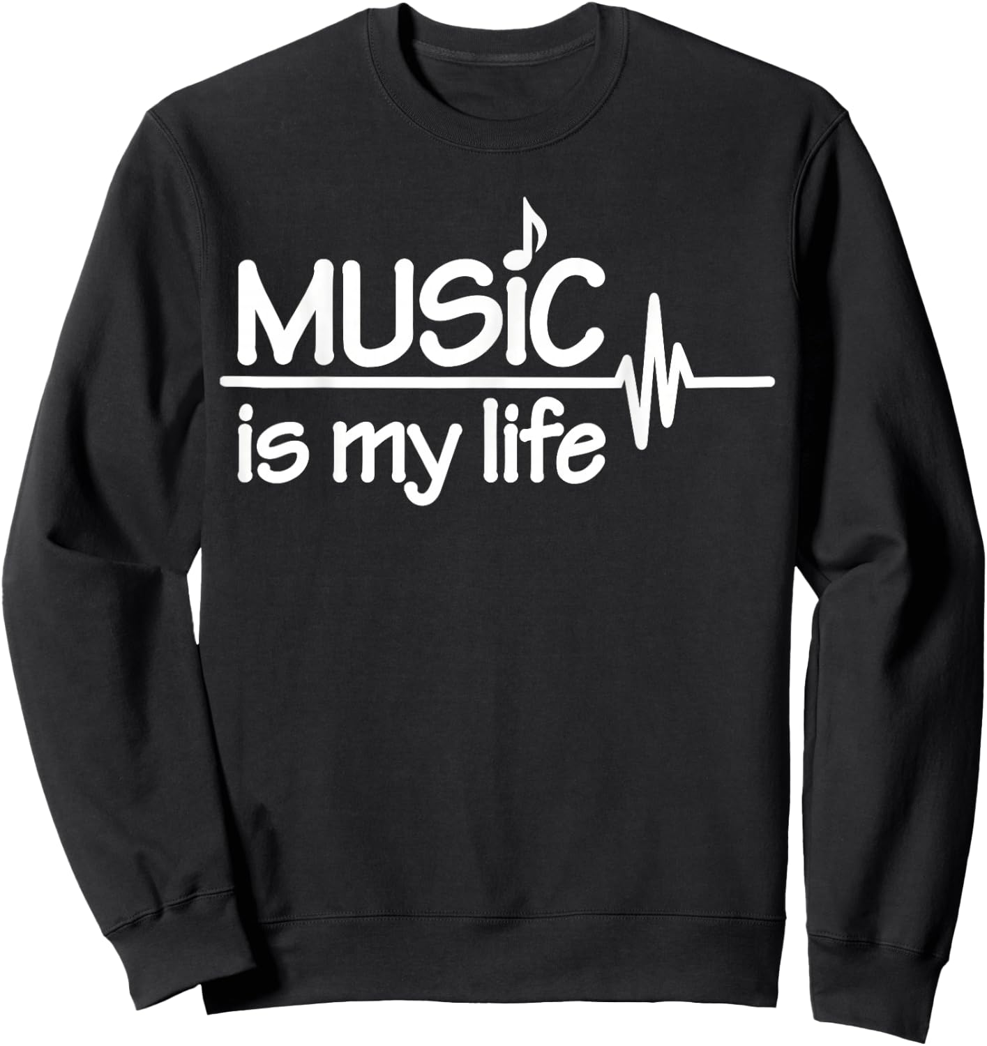 Music is my life Sweatshirt - Sweatshirt | Black