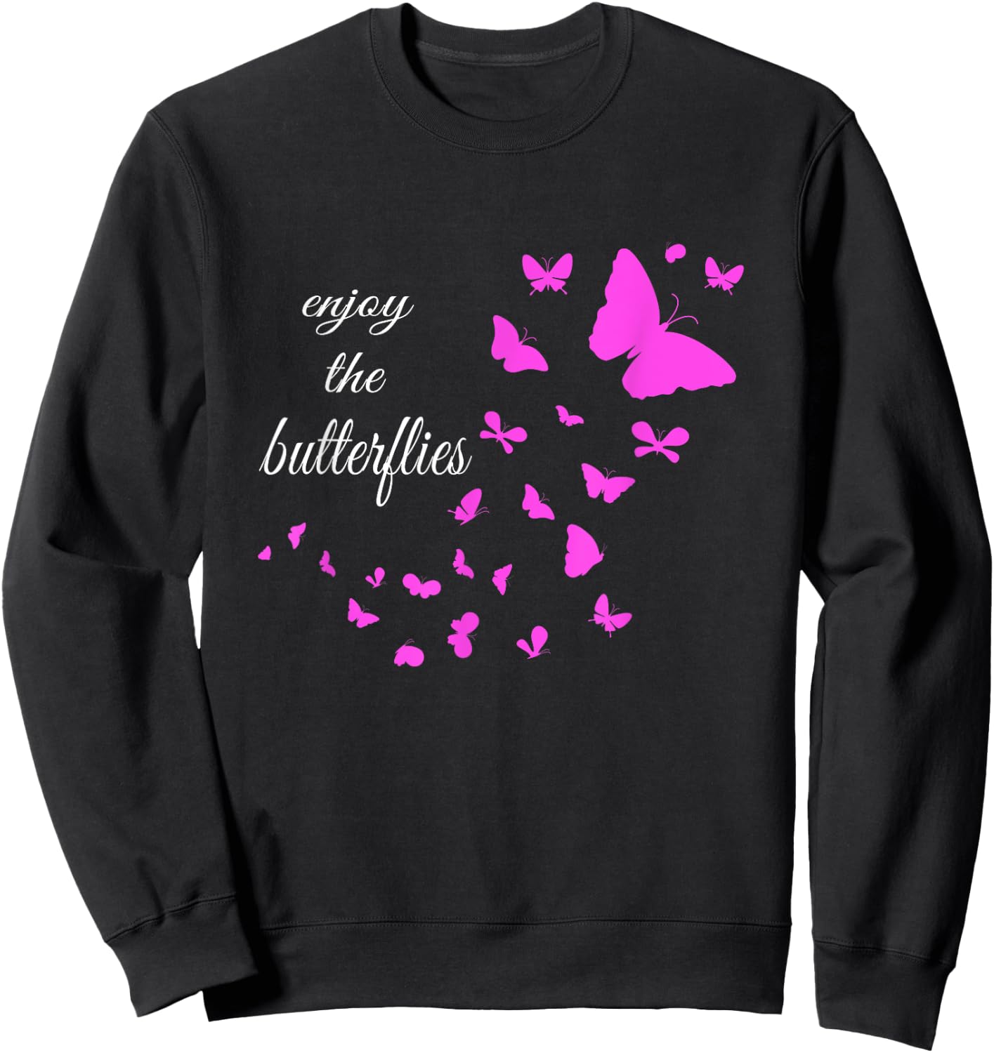 Enjoy The Butterflies Women Butterfly Sweatshirt - Sweatshirt | Black