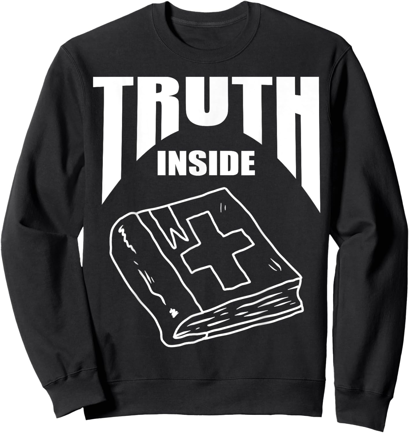 Bible God Jesus Christ Faith Christian Sweatshirt - Sweatshirt | Black