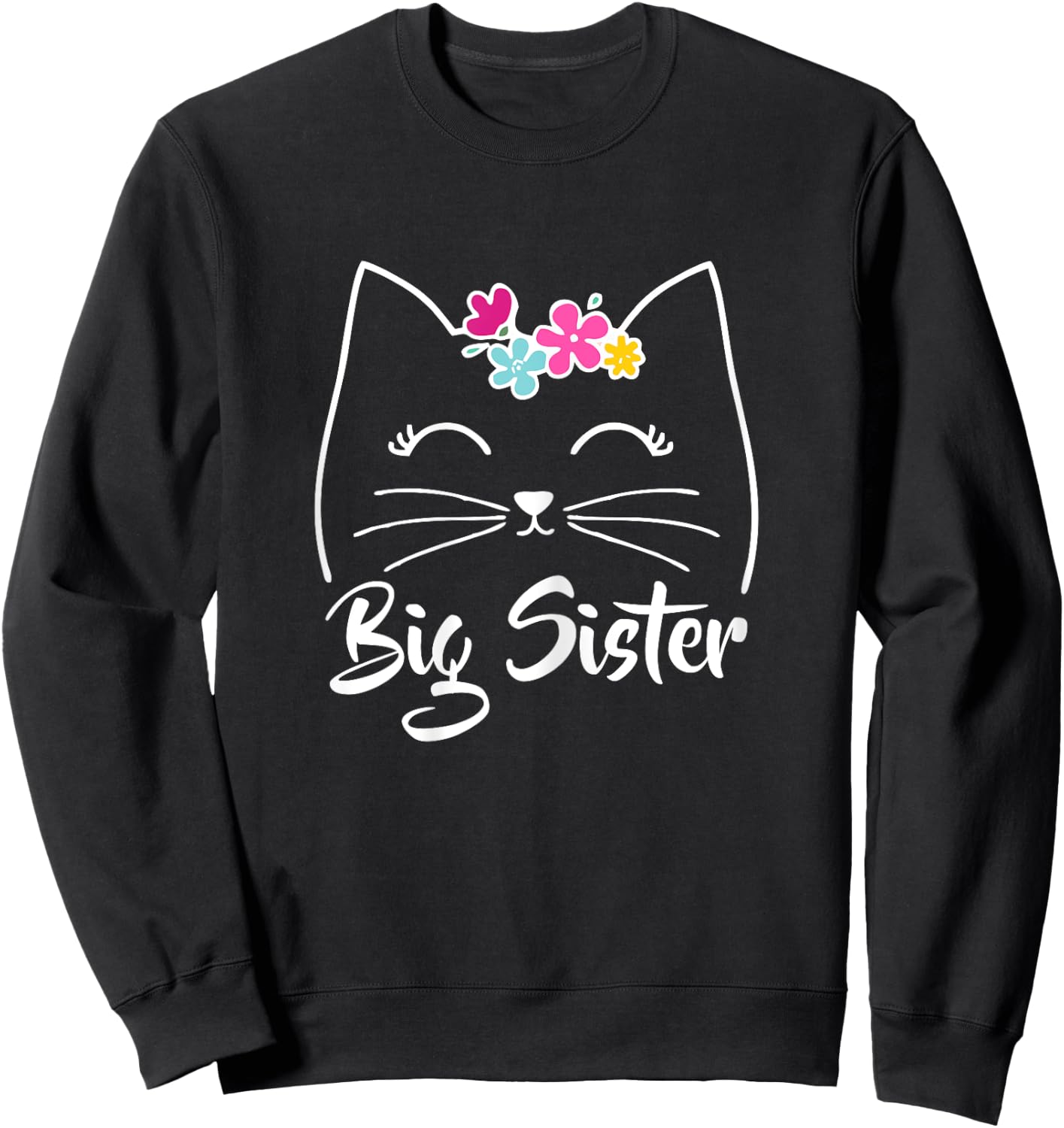 Big Sister Cute Kitty Cat Lover Pets Sweatshirt - Sweatshirt | Black