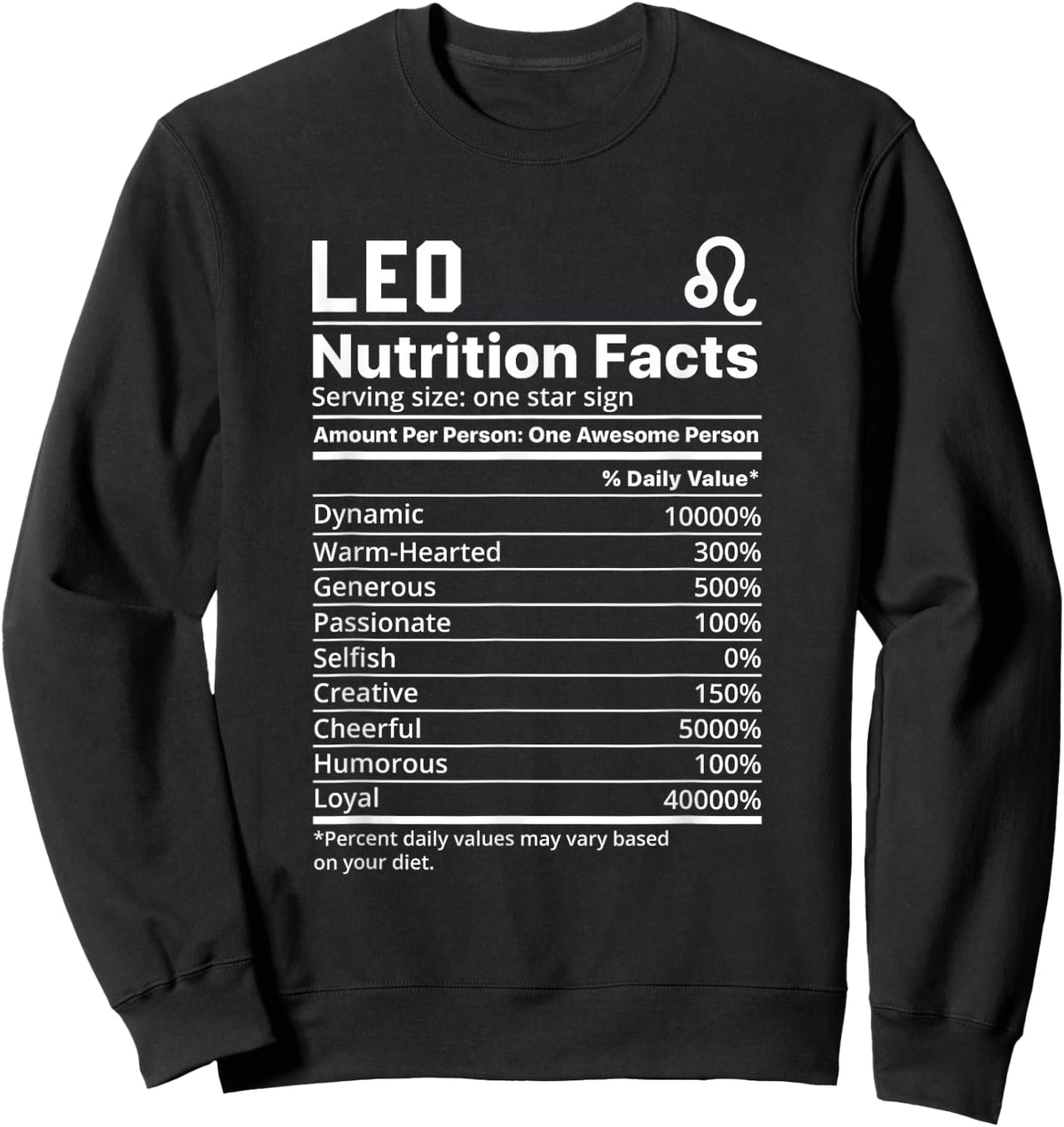 Leo Nutritional Facts Label, Funny Star Sign Nutrition Sweatshirt - Sweatshirt | Black