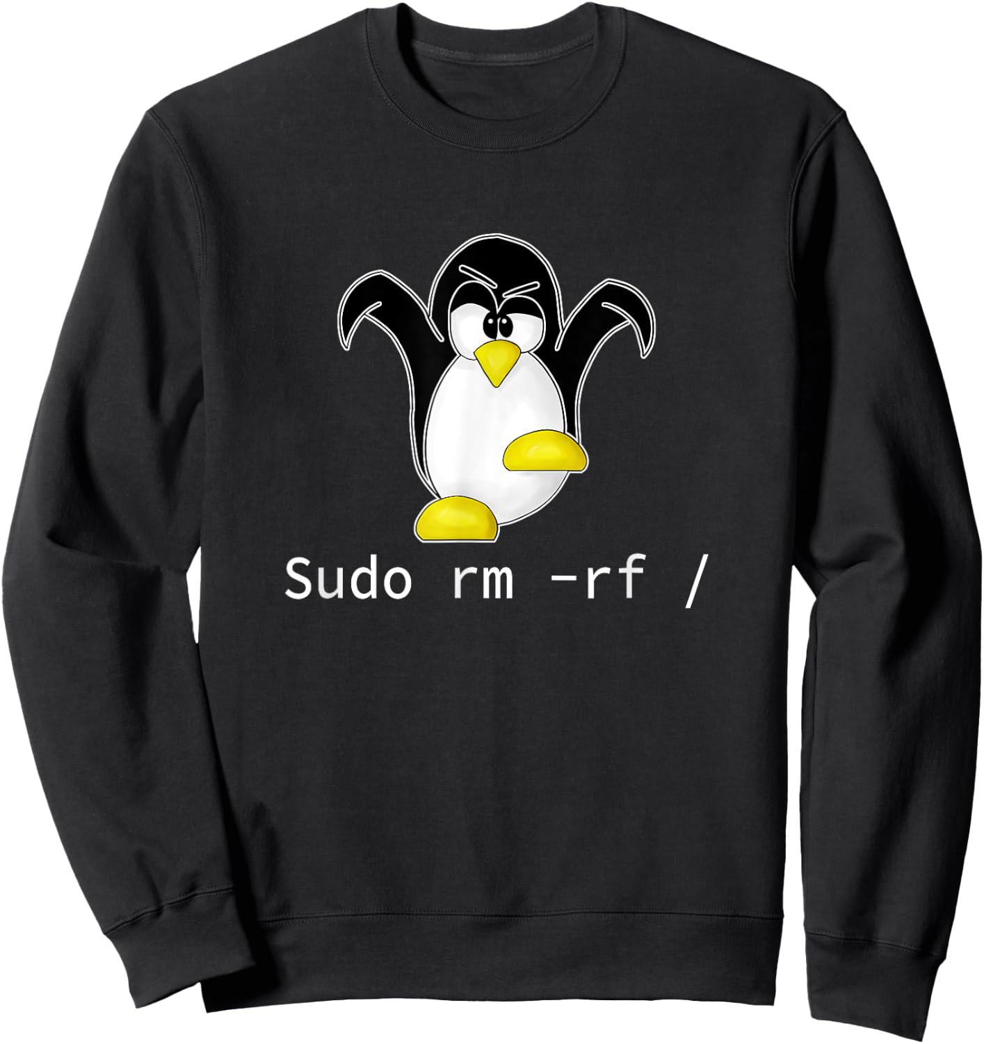 Crazy Nerds and Geeks Gifts Tux Linux Penguin Sudo Rm Rf | Programmer Developer Hacker -Adults Black Small Sweatshirt - Sweatshirt | Black