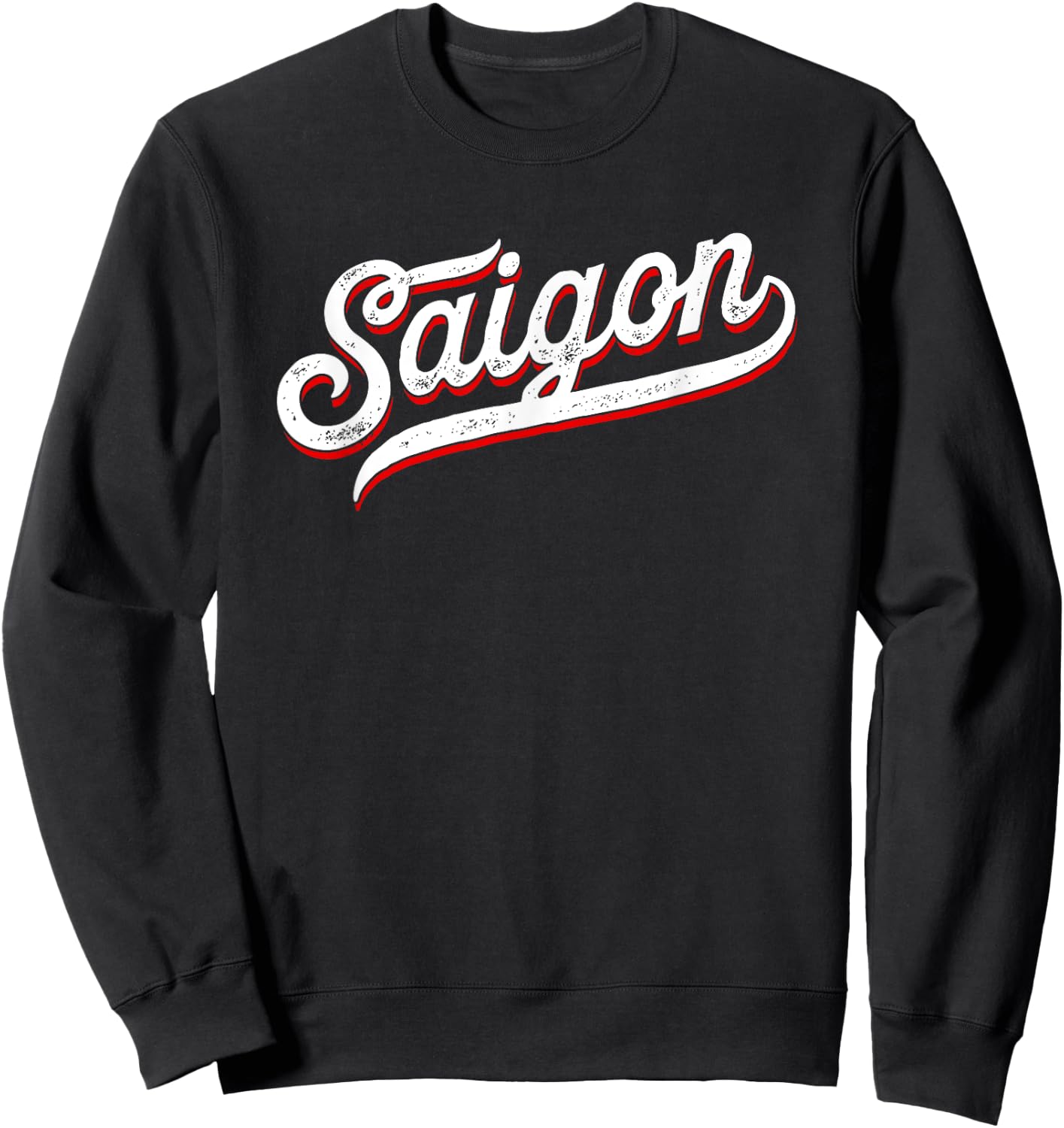 Saigon Vietnam - Ho Chi Minh City Travel Vintage Saigon Sweatshirt - Sweatshirt | Black