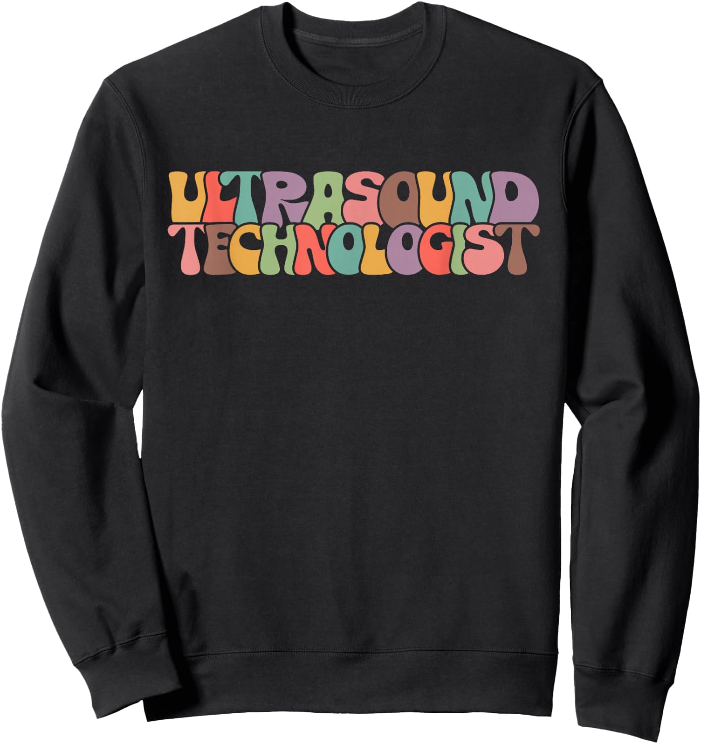 Ultrasound Technologist Sonography Ultrasound Tech Sweatshirt - Sweatshirt | Black