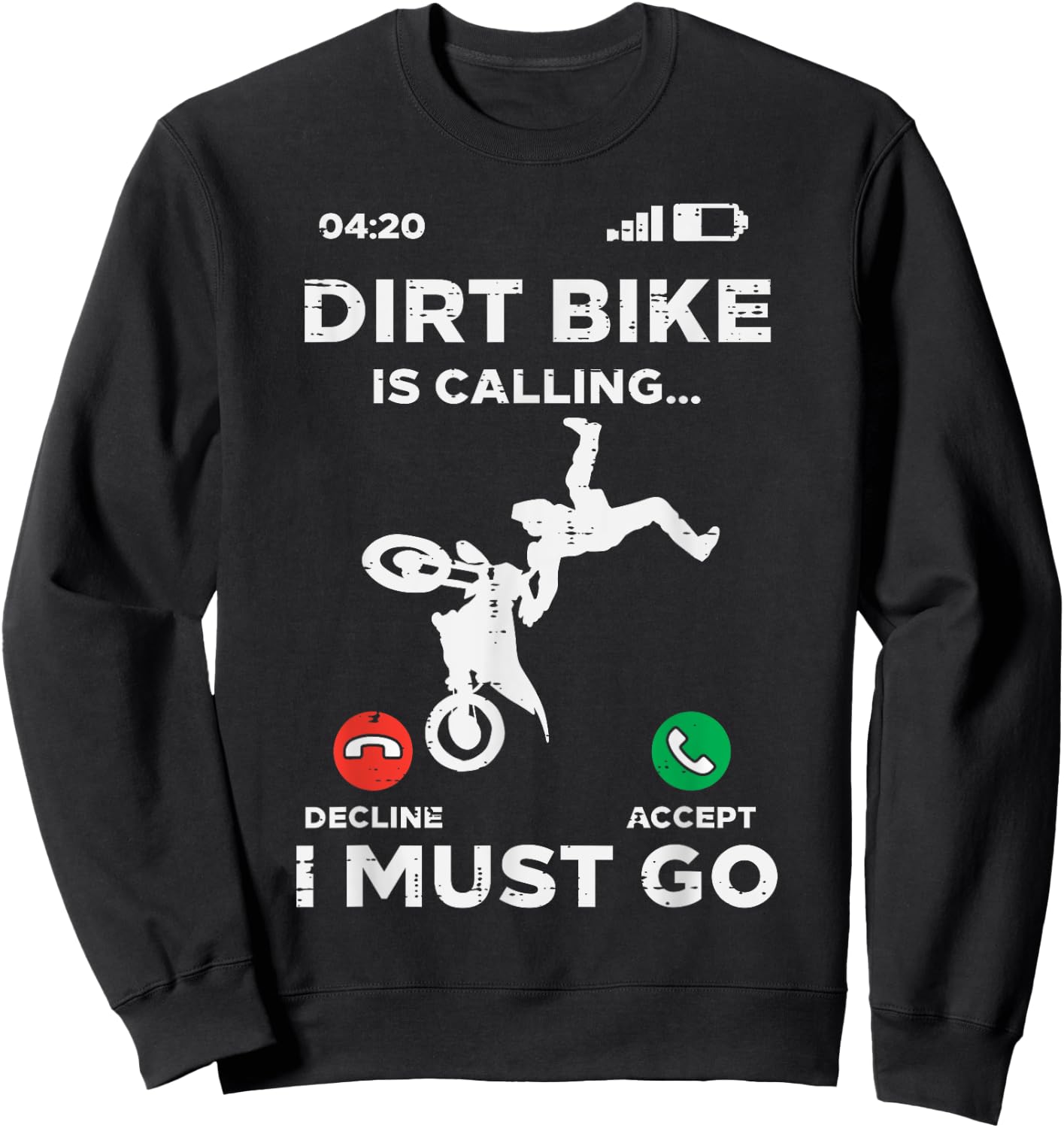 Dirt Bike Calling I Must Go Funny Motocross Biker Men Women Sweatshirt - Sweatshirt | Black