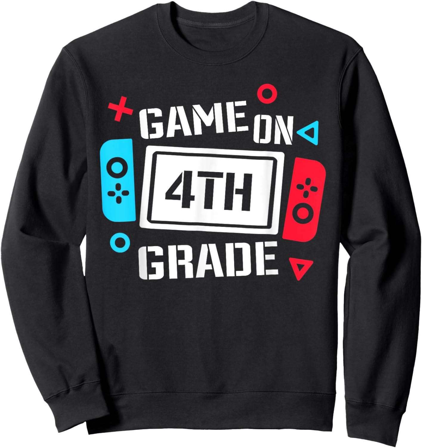 Game On 4th Grade Boys Kids Fourth Grade Back To School Sweatshirt - Sweatshirt | Black