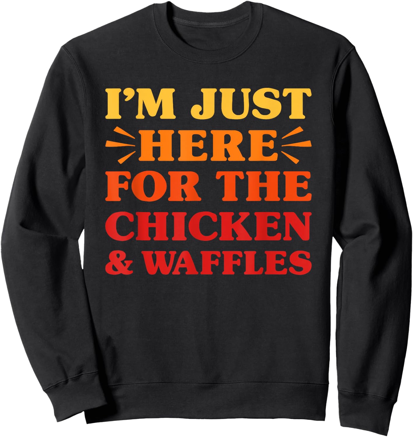 Chicken and Waffles I Love Chicken and Waffles Funny Food Sweatshirt - Sweatshirt | Black