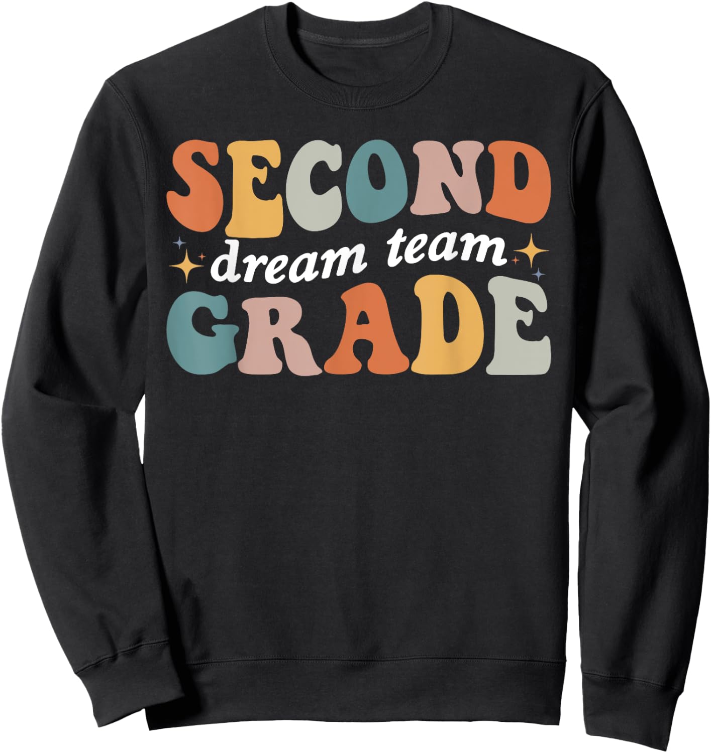 Second Grade Dream Team 2nd Grade Teacher Back To School Men Women Kids Sweatshirt - Sweatshirt | Black