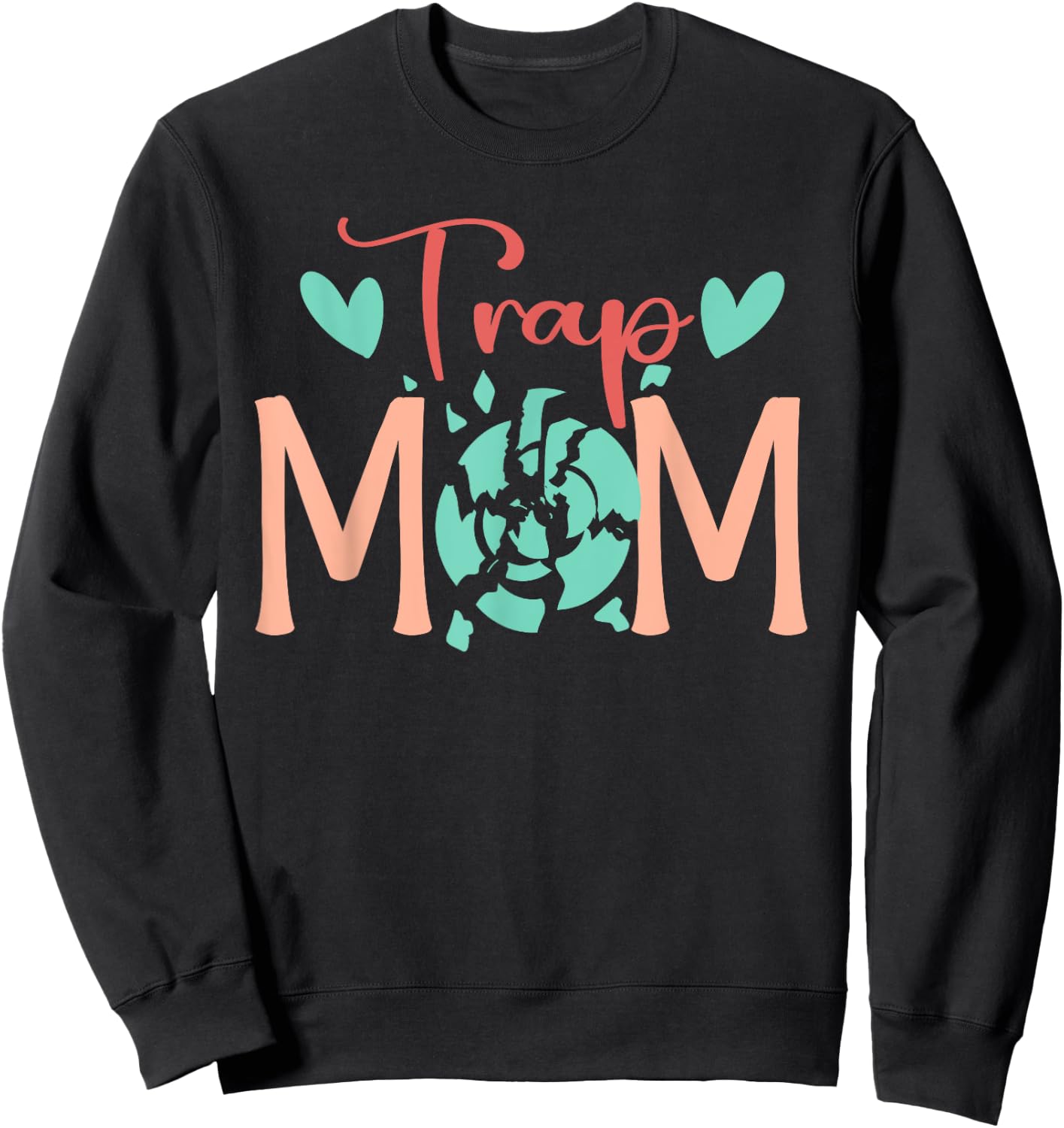 Trap Mom Trap Shooting Mom Trap Shooting Mother Sweatshirt - Sweatshirt | Black