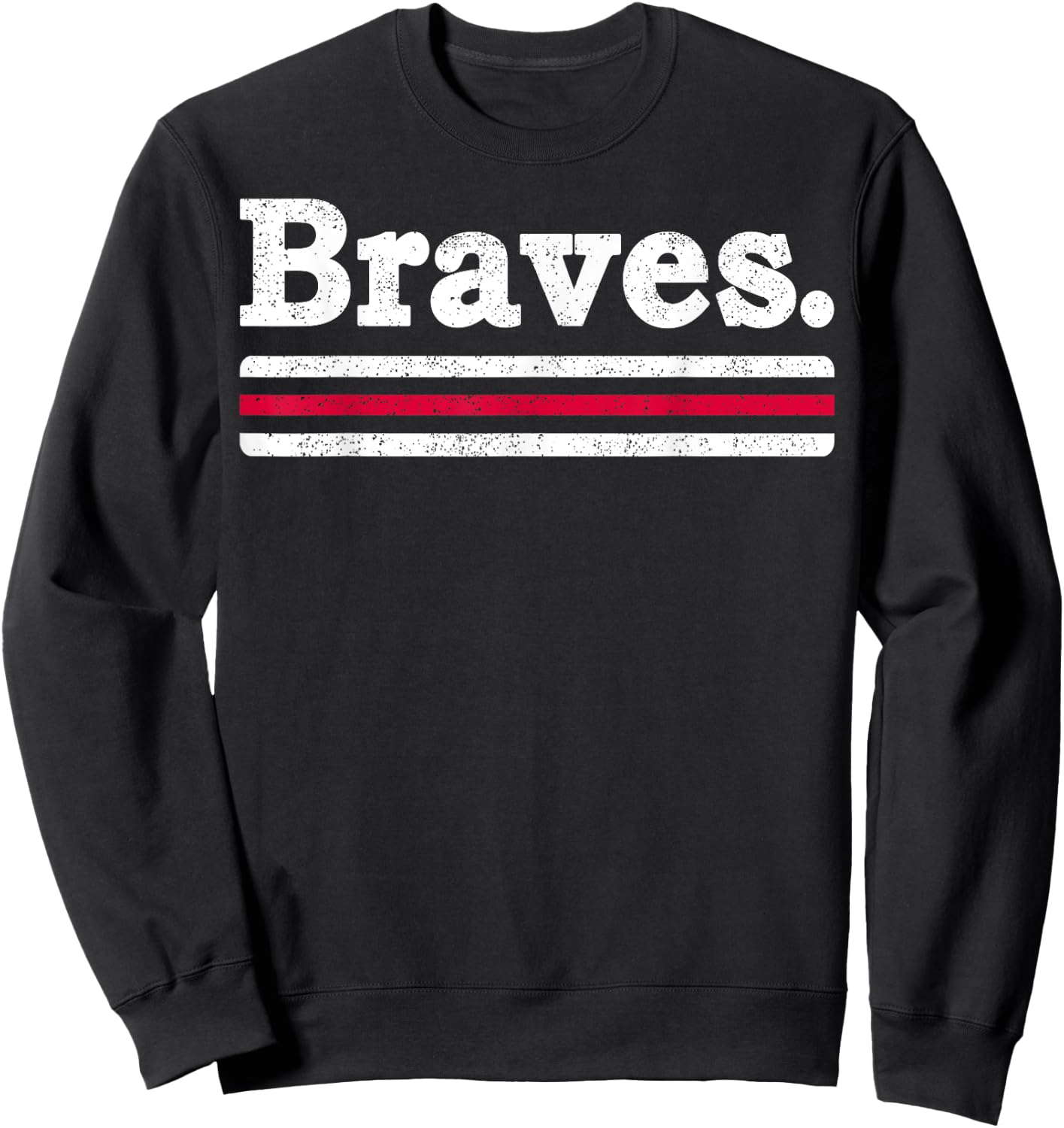 Vintage Braves Retro Three Stripes Weathered Shirt Men Women Sweatshirt - Sweatshirt | Black